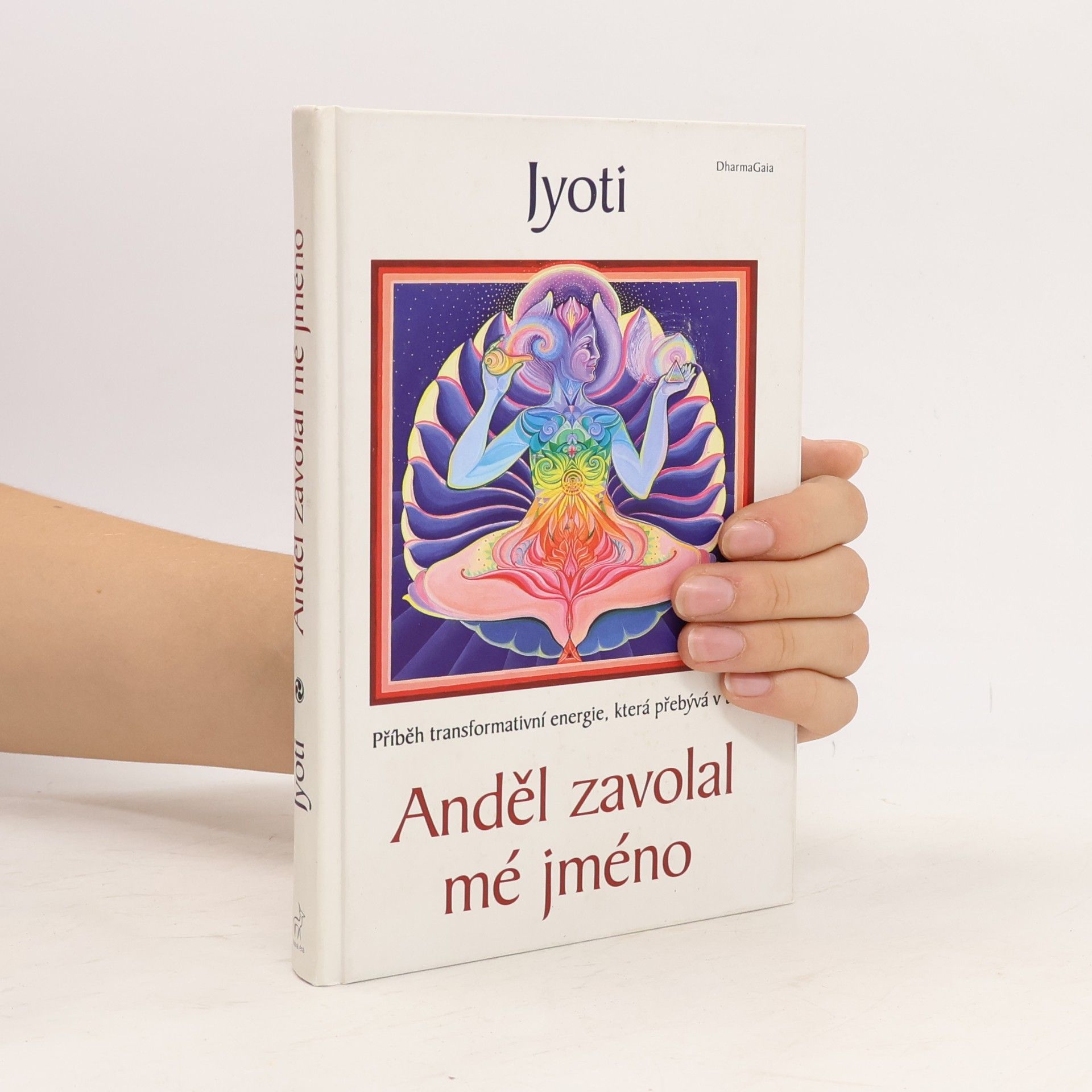 Jyoti Anděl zavolal mé jméno