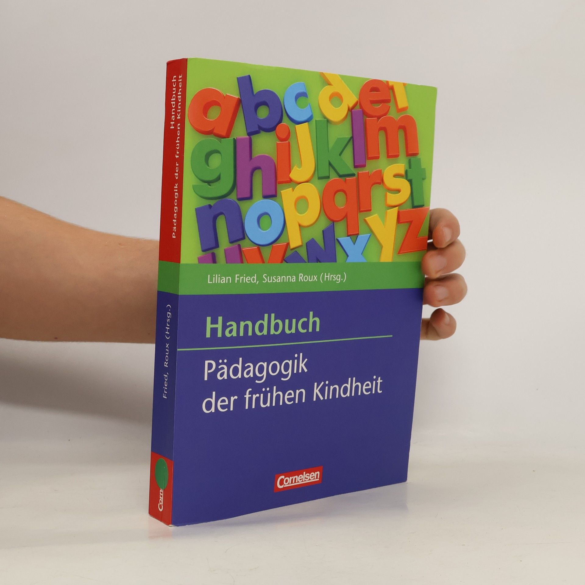 Handbuch Pädagogik der frühen Kindheit (3., überarbeitete und erweiterte Auflage)