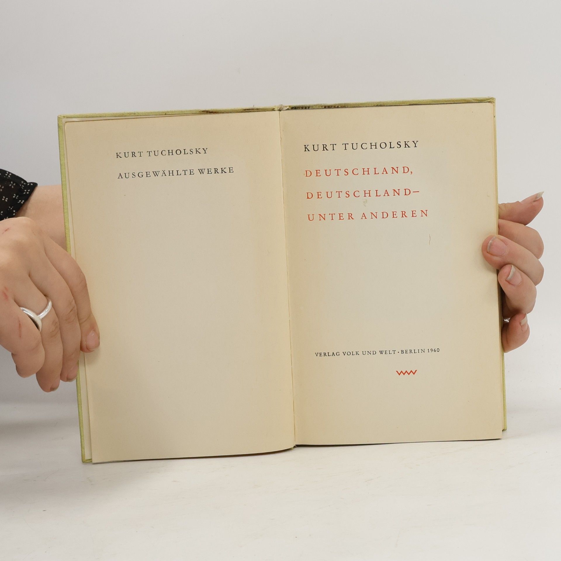 Kurt Tucholsky Deutschland, Deutschland – Unter Anderen