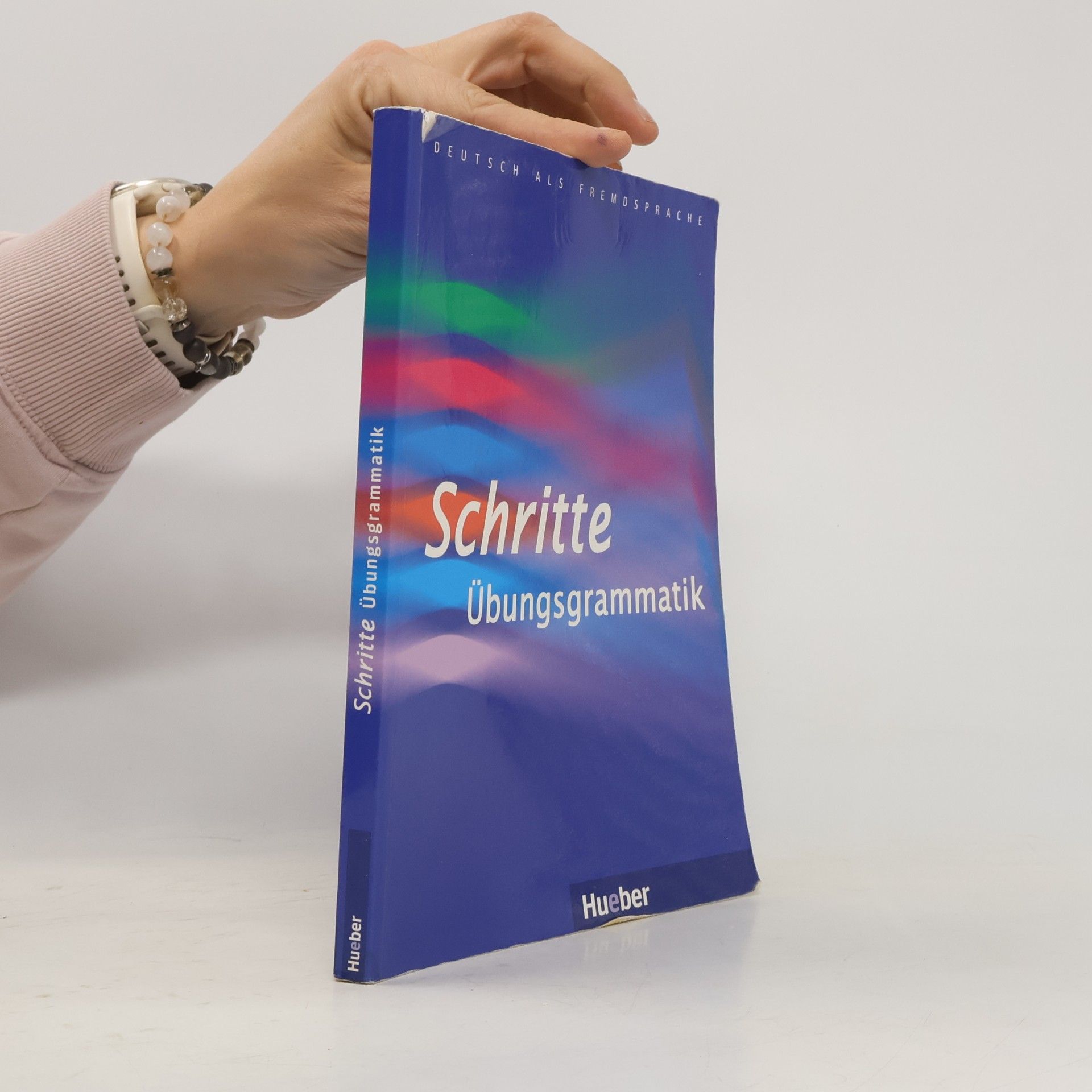 Barbara Gottstein Schramm Schritte : Übungsgrammatik. Niveau A1-B1
