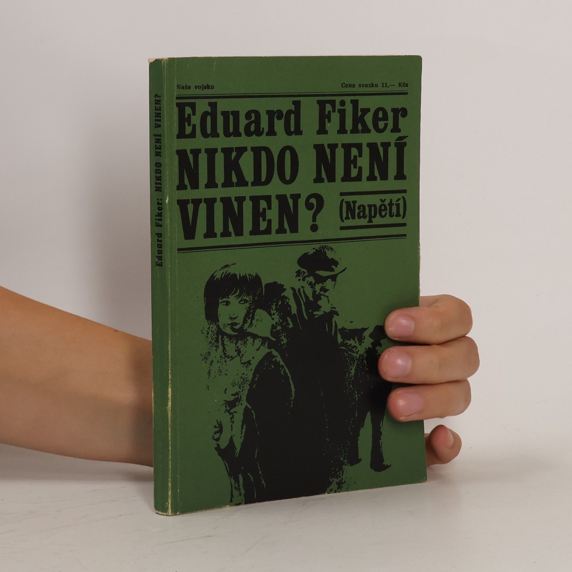 Eduard Fiker Nikdo není vinen?