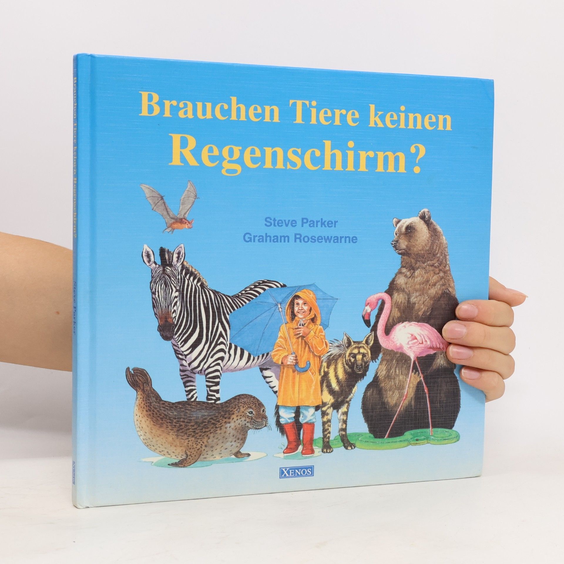 Steve Parker Brauchen Tiere keinen Regenschirm?