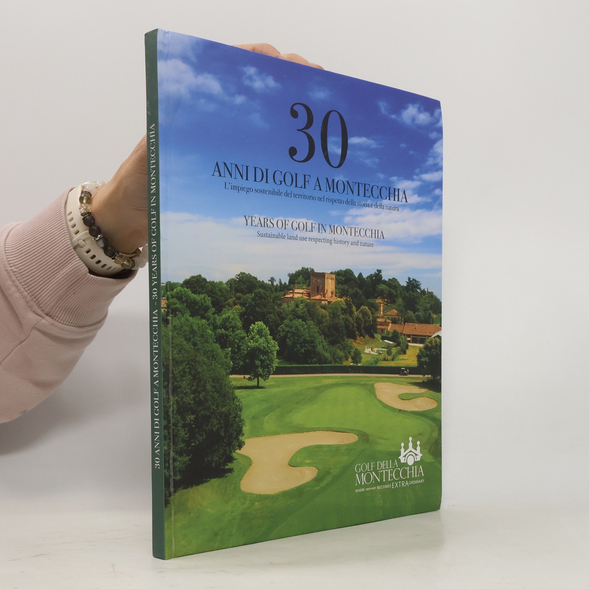 Kolektiv autorů 30 Anni di Golf a Montecchia