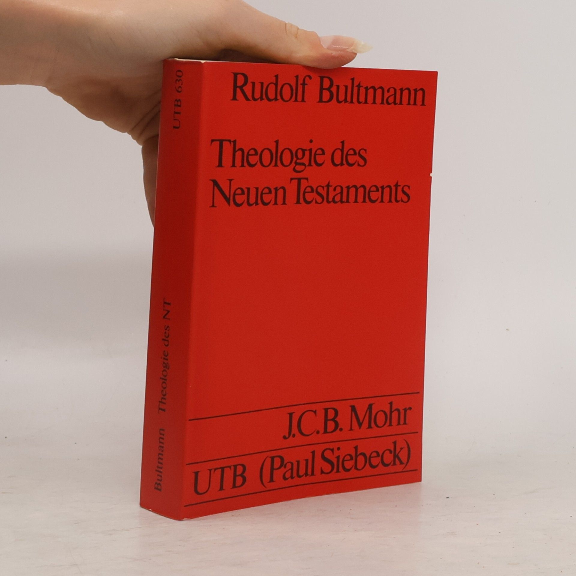 Rudolf Bultmann Theologie des Neuen Testaments