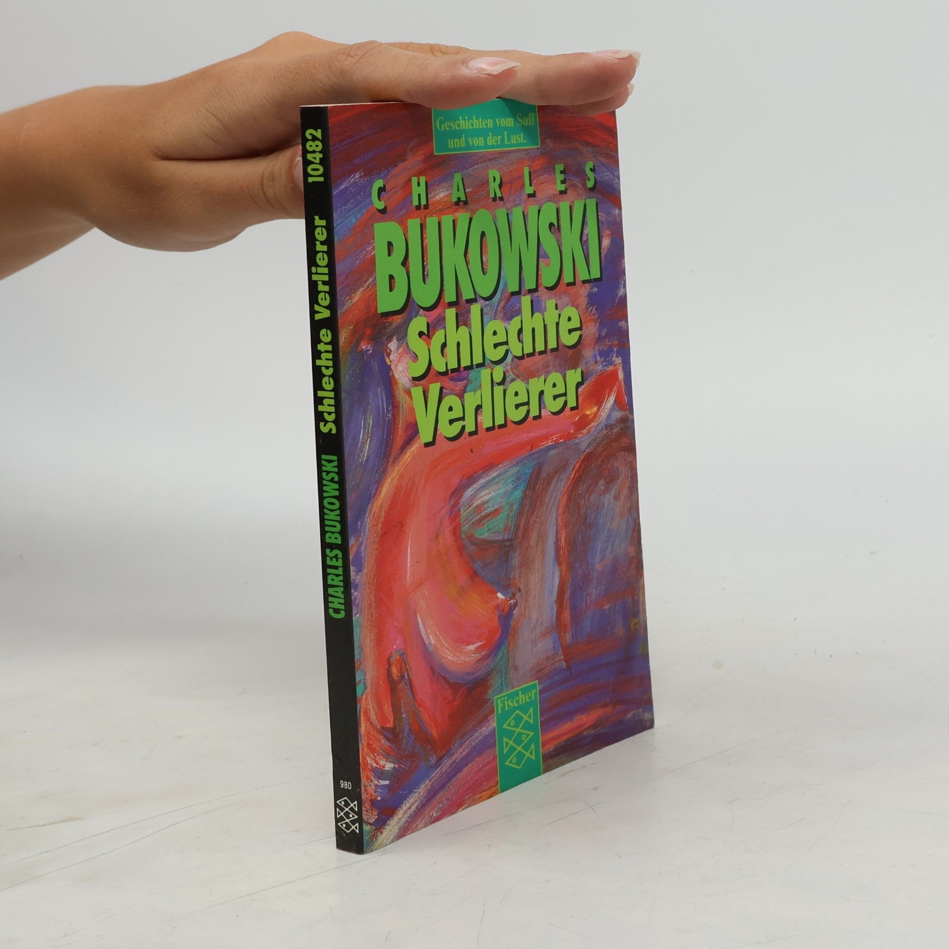 Charles Bukowski Schlechte Verlierer