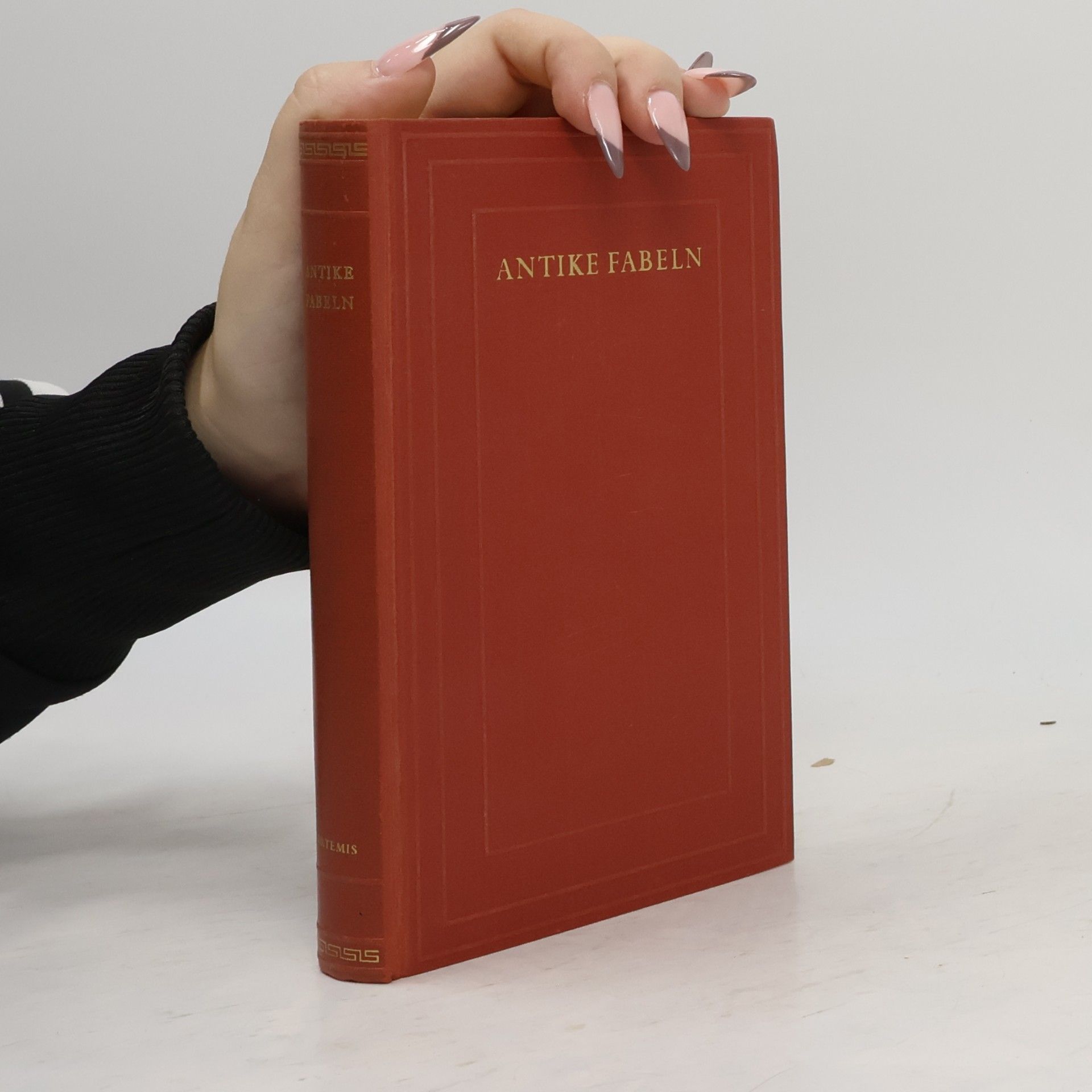 Antike Fabeln. Hesiod, Archilochos, Aesop, Ennius, Horaz, Phaedrus, Babrios, Avianus, Romulus