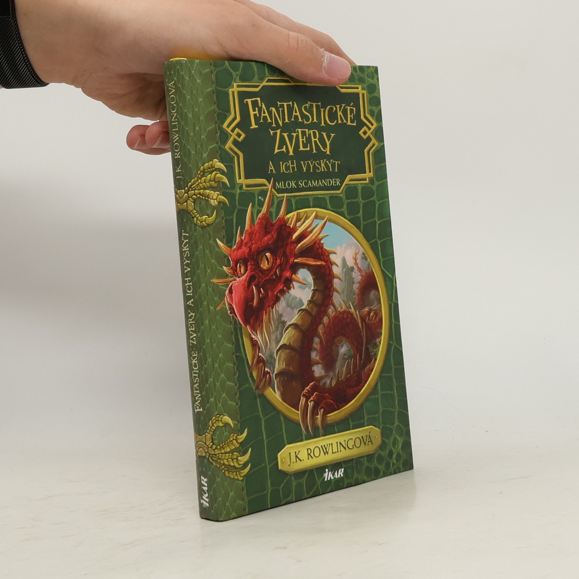 J. K. Rowling Fantastické zvery a ich výskyt