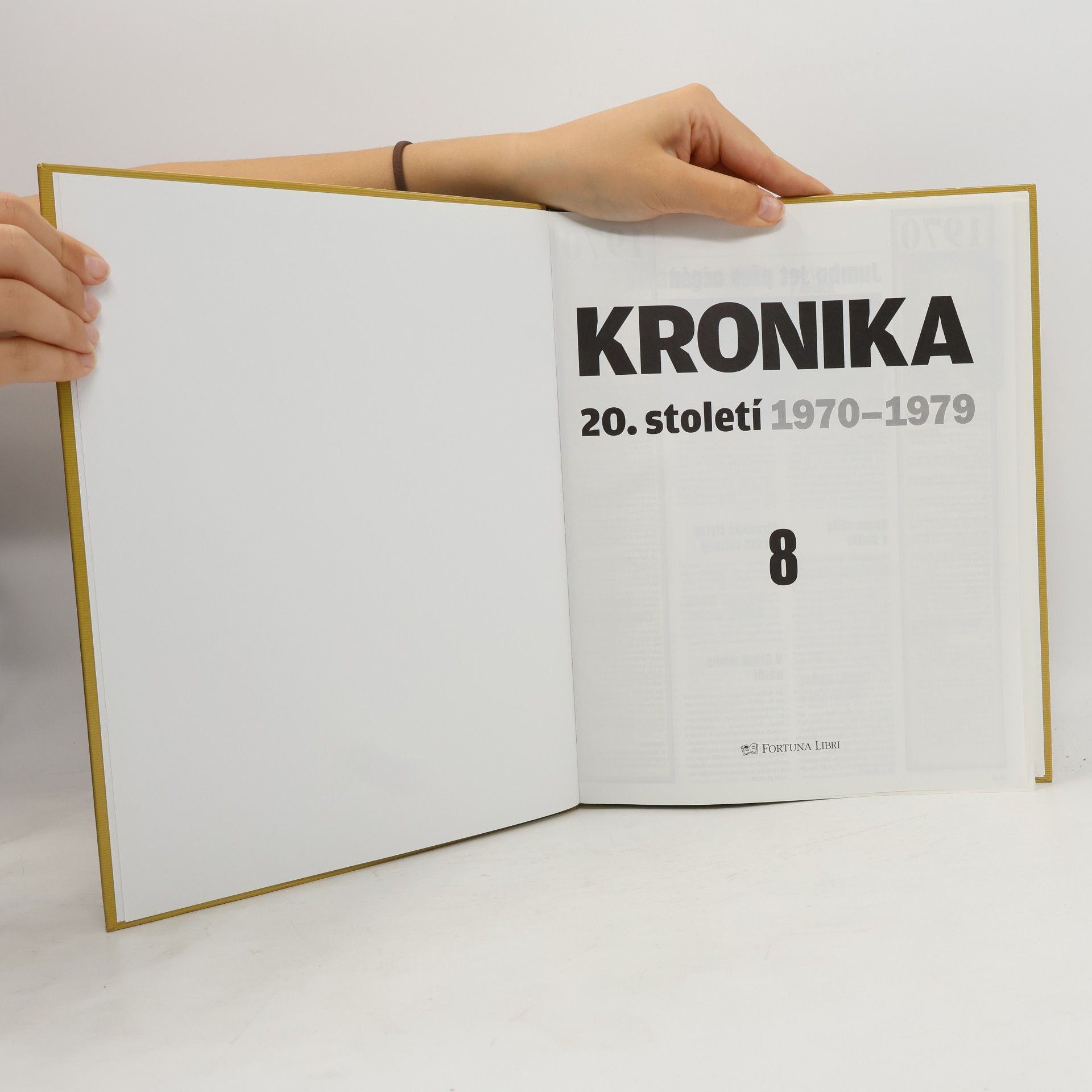 kolektiv Kronika 20. století 8. 1970-1979