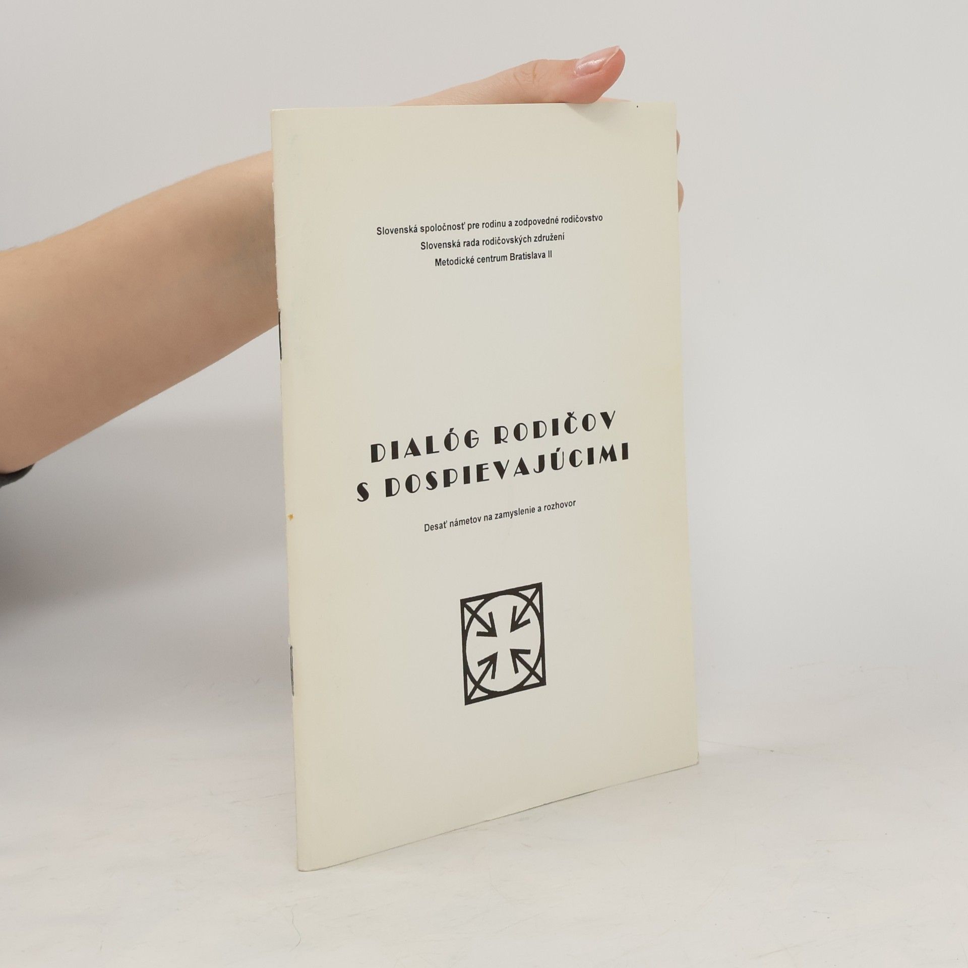 Collectif d'auteurs Dialóg rodičov s dospievajúcimi