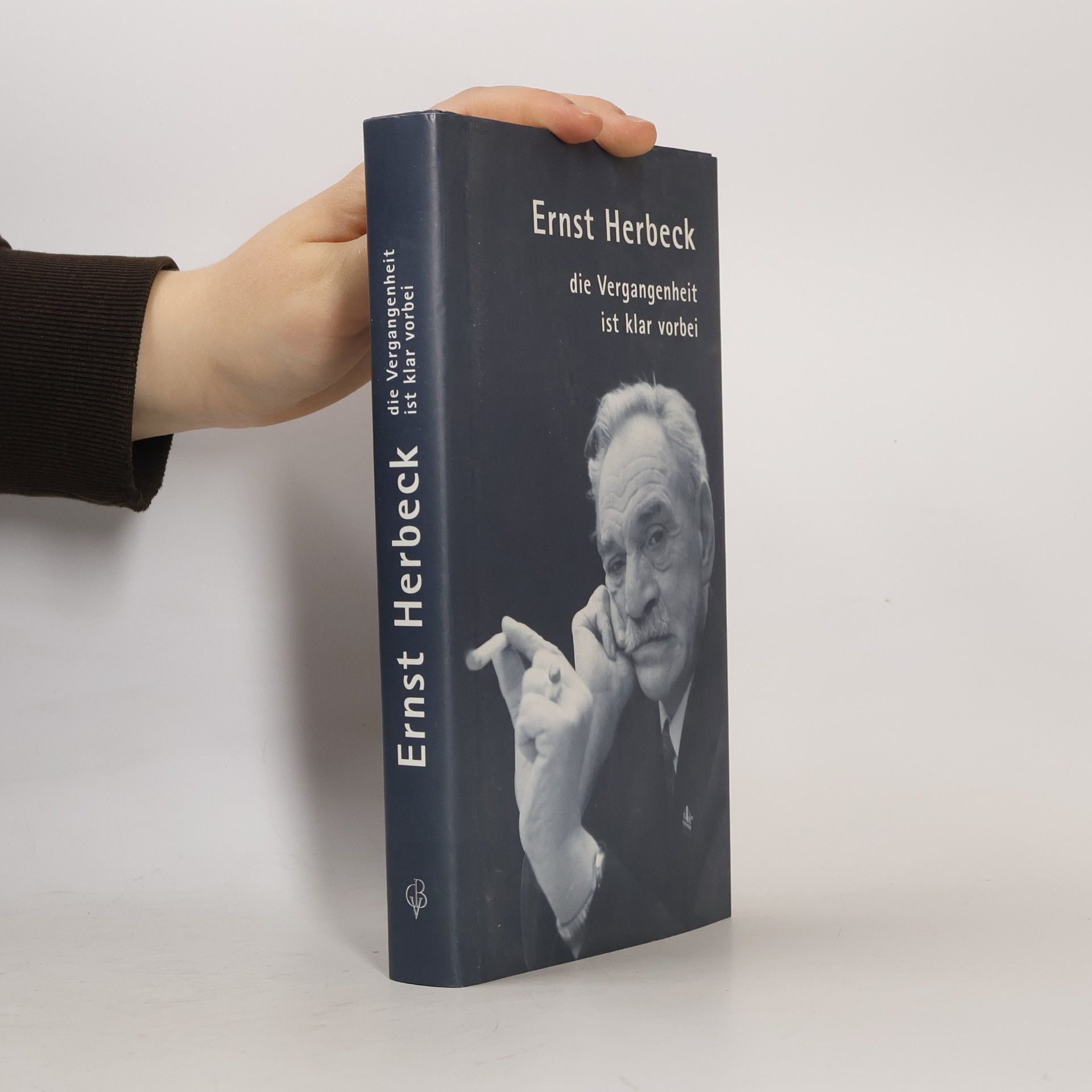 Ernst Herbeck - Die Vergangenheit ist klar vorbei