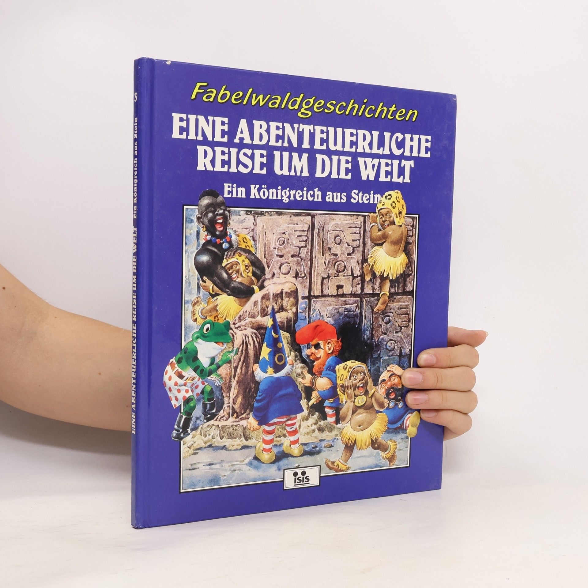 Autorenkollektiv Eine abenteuerliche Reise um die Welt