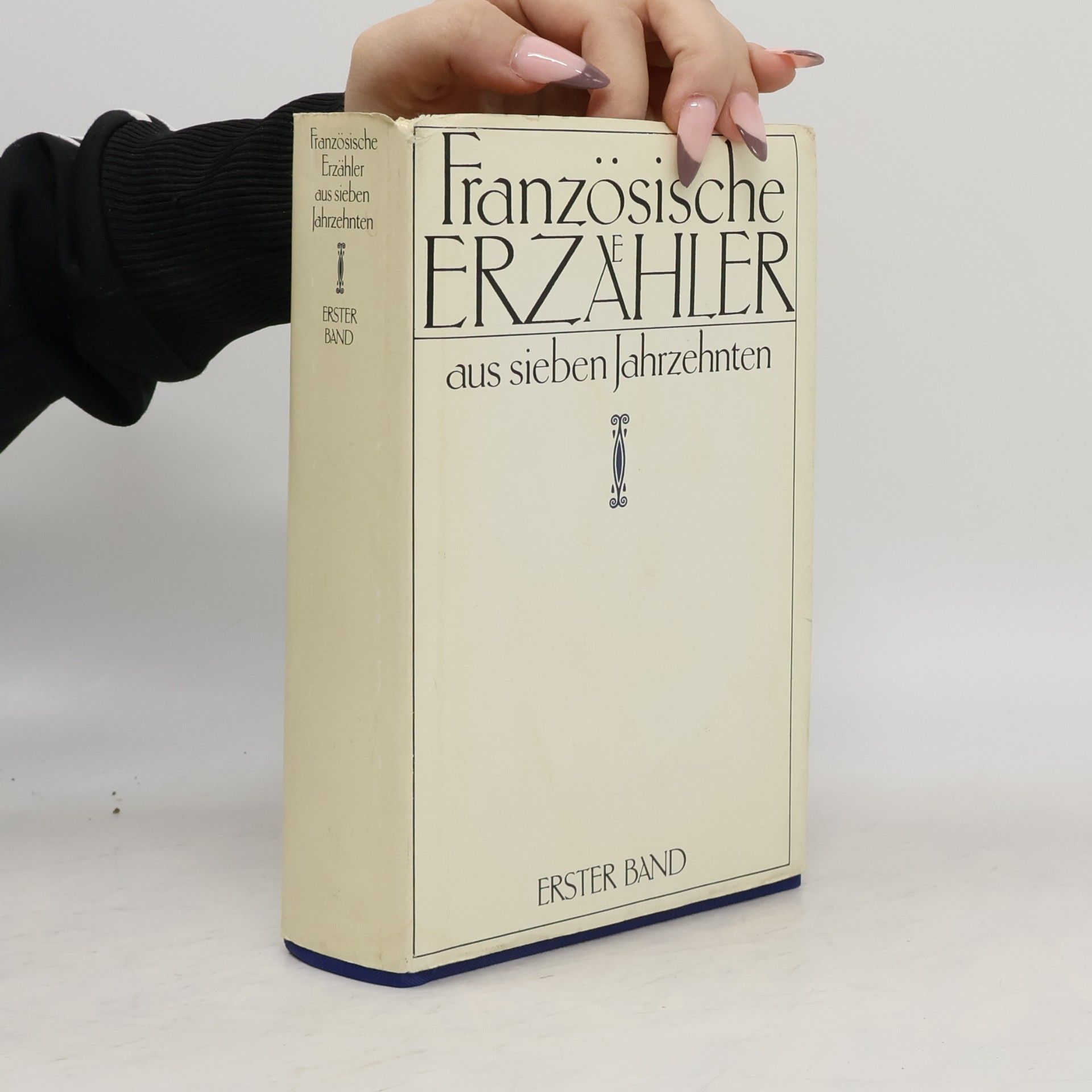 Autorenkollektiv Französische Erzähler aus sieben Jahrzehnten. Erster Band