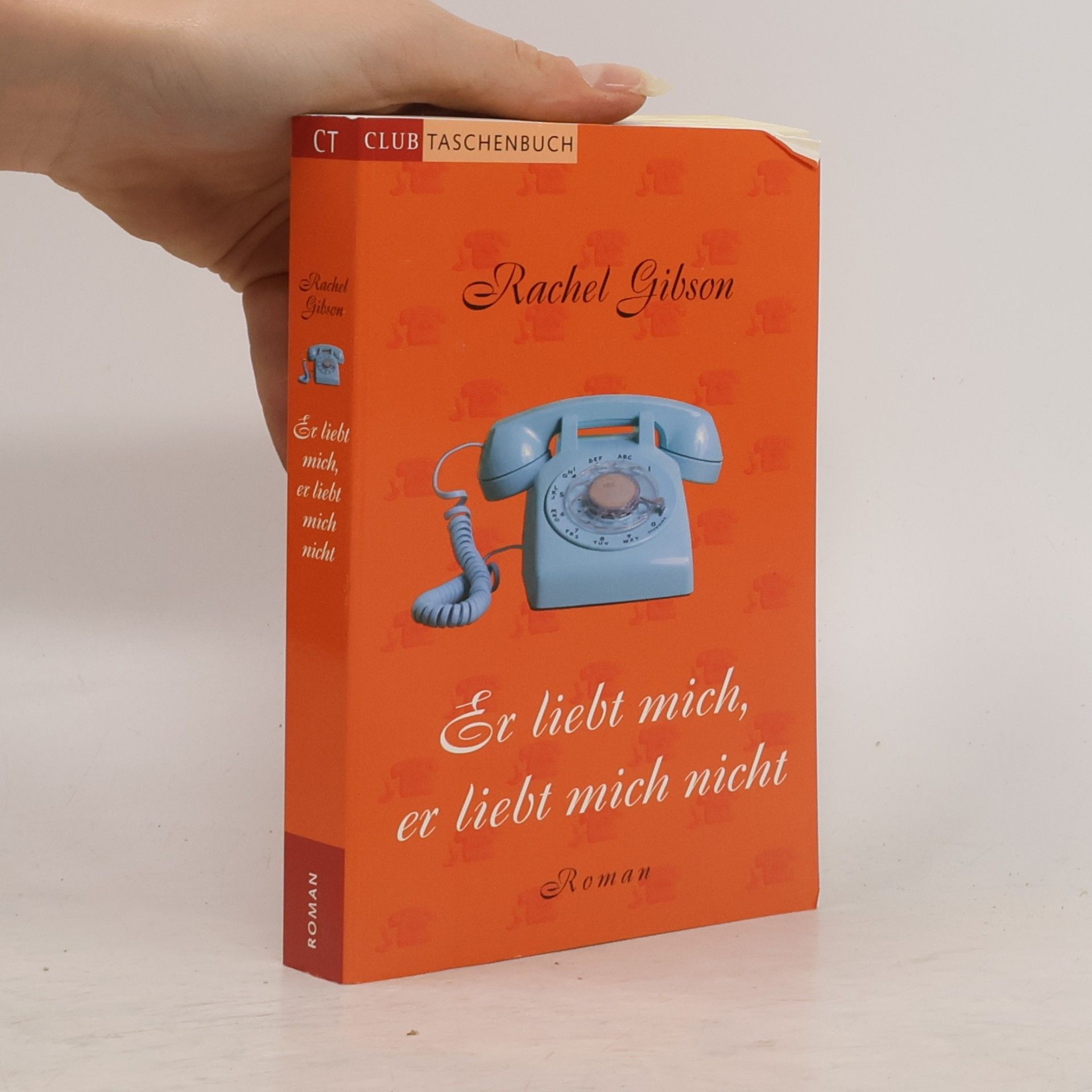 Rachel Gibson Er liebt mich, er liebt mich nicht
