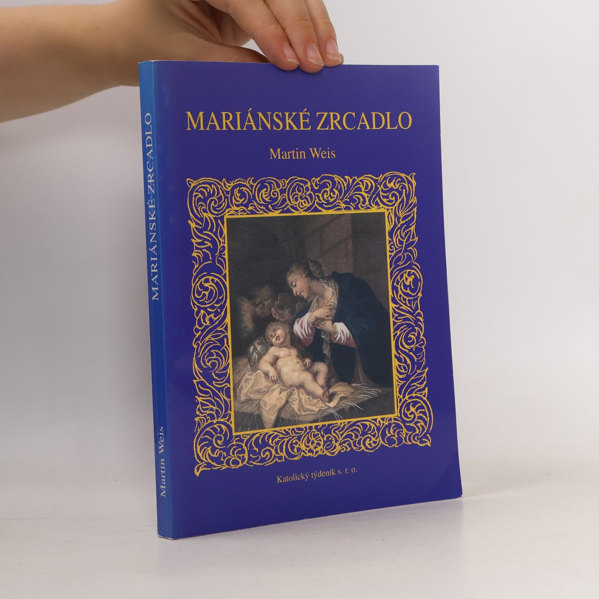Martin Weis Mariánské zrcadlo