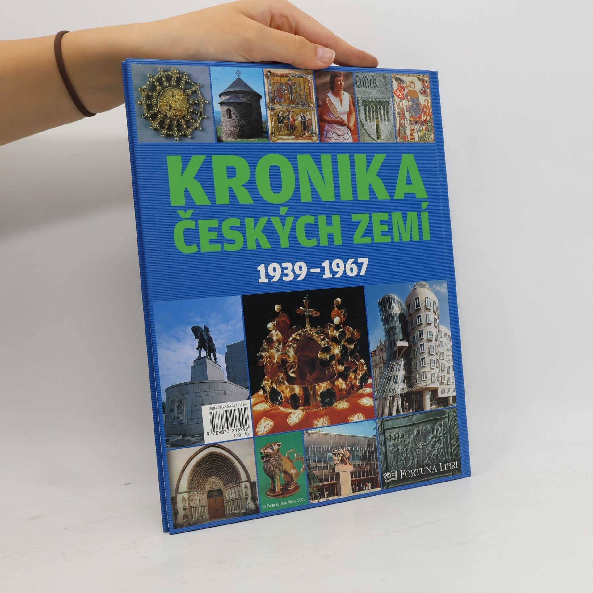 kolektiv Kronika Českých zemí 7. 1939-1967. Protektorát, budování nového státu, nástup komunismu