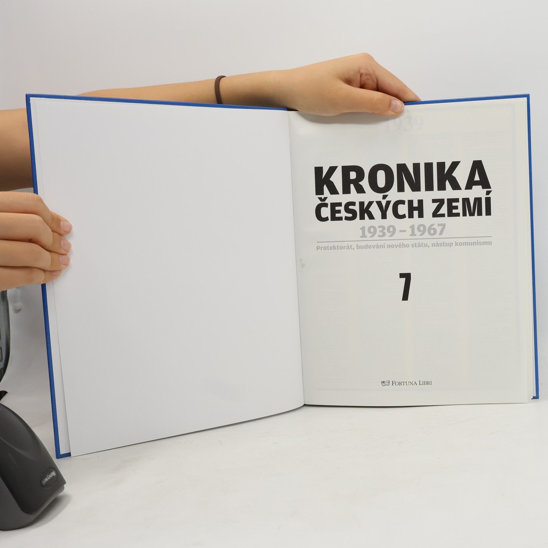 kolektiv Kronika Českých zemí 7. 1939-1967. Protektorát, budování nového státu, nástup komunismu