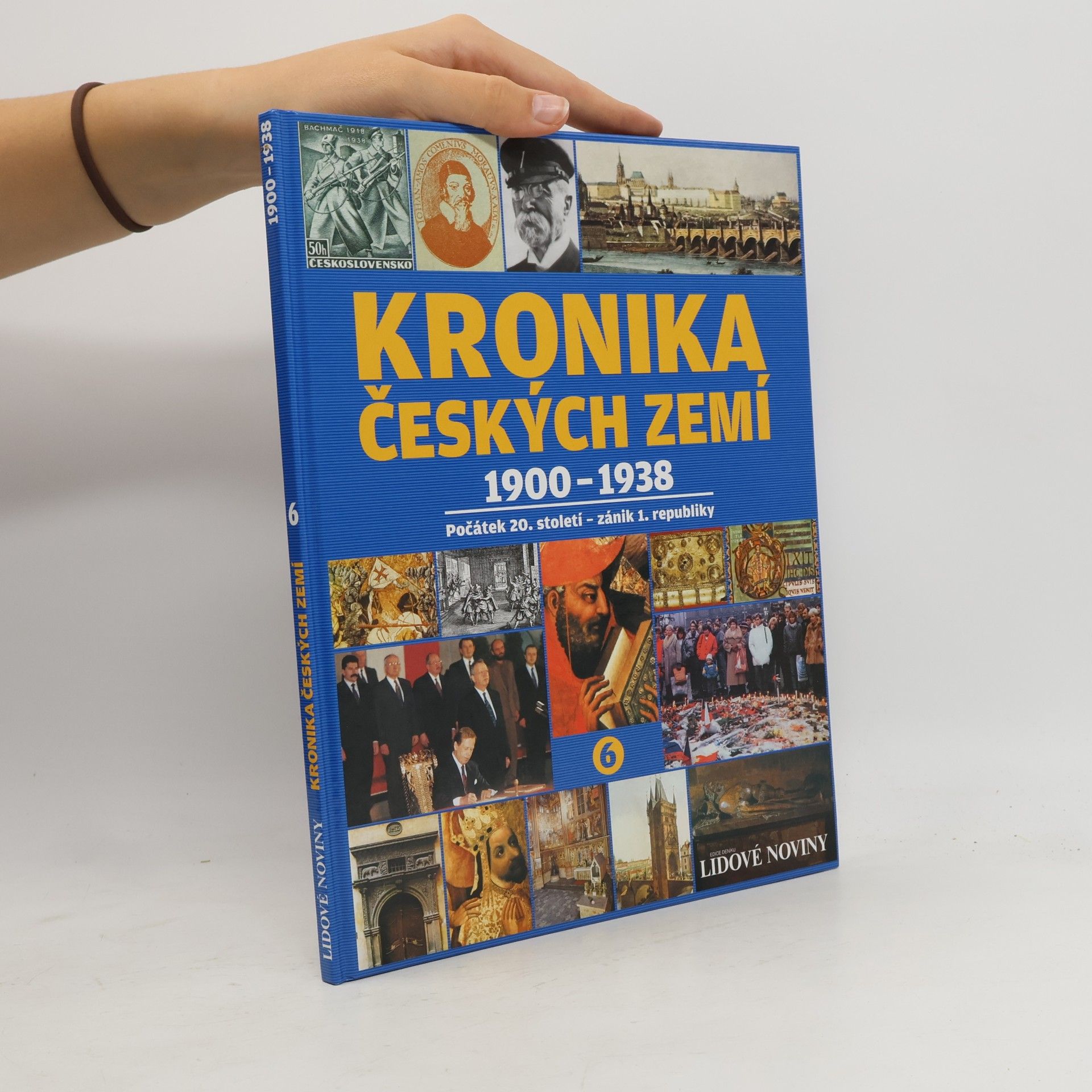Pavel Bělina Kronika českých zemí 6. 1900-1938