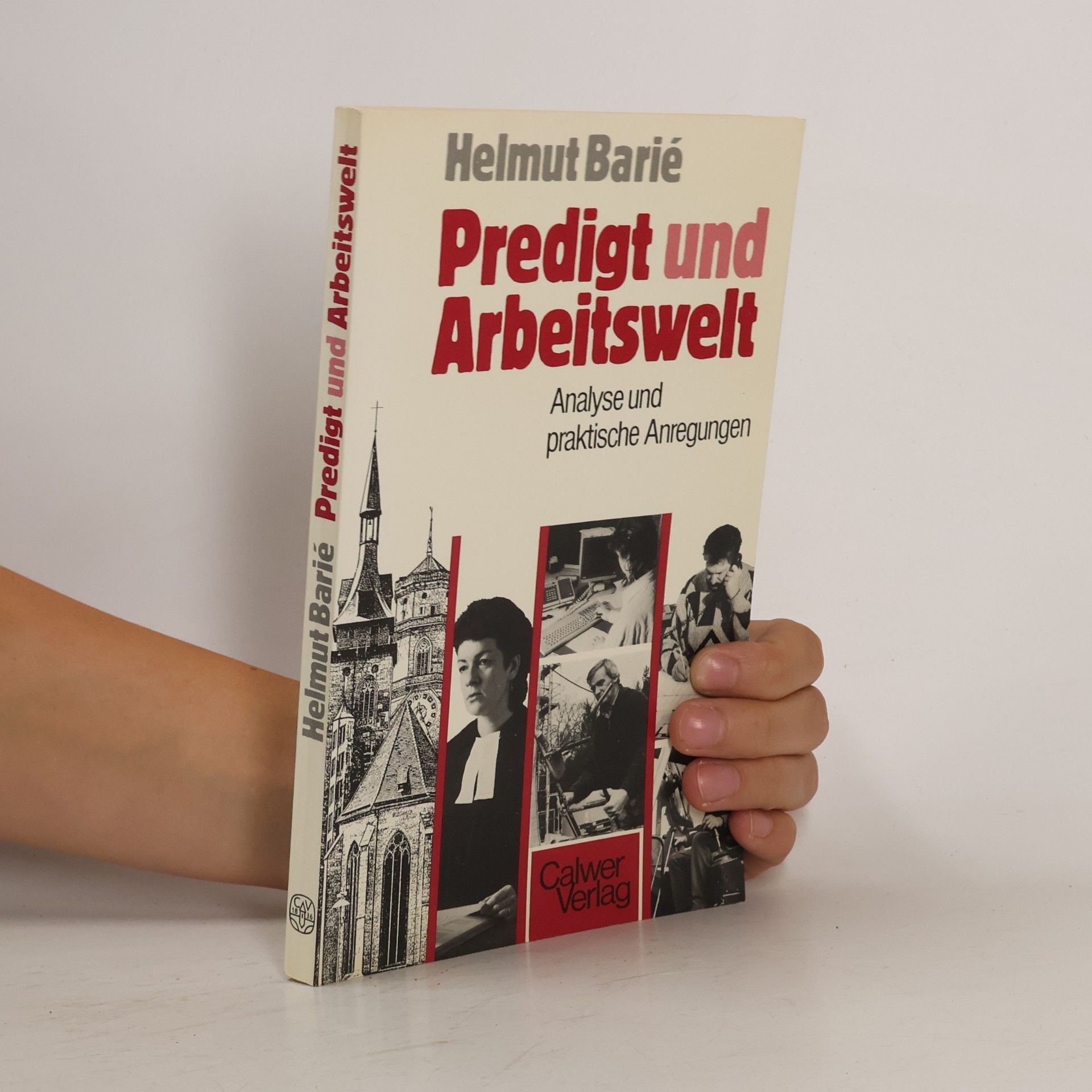 Helmut Barié Predigt und Arbeitswelt