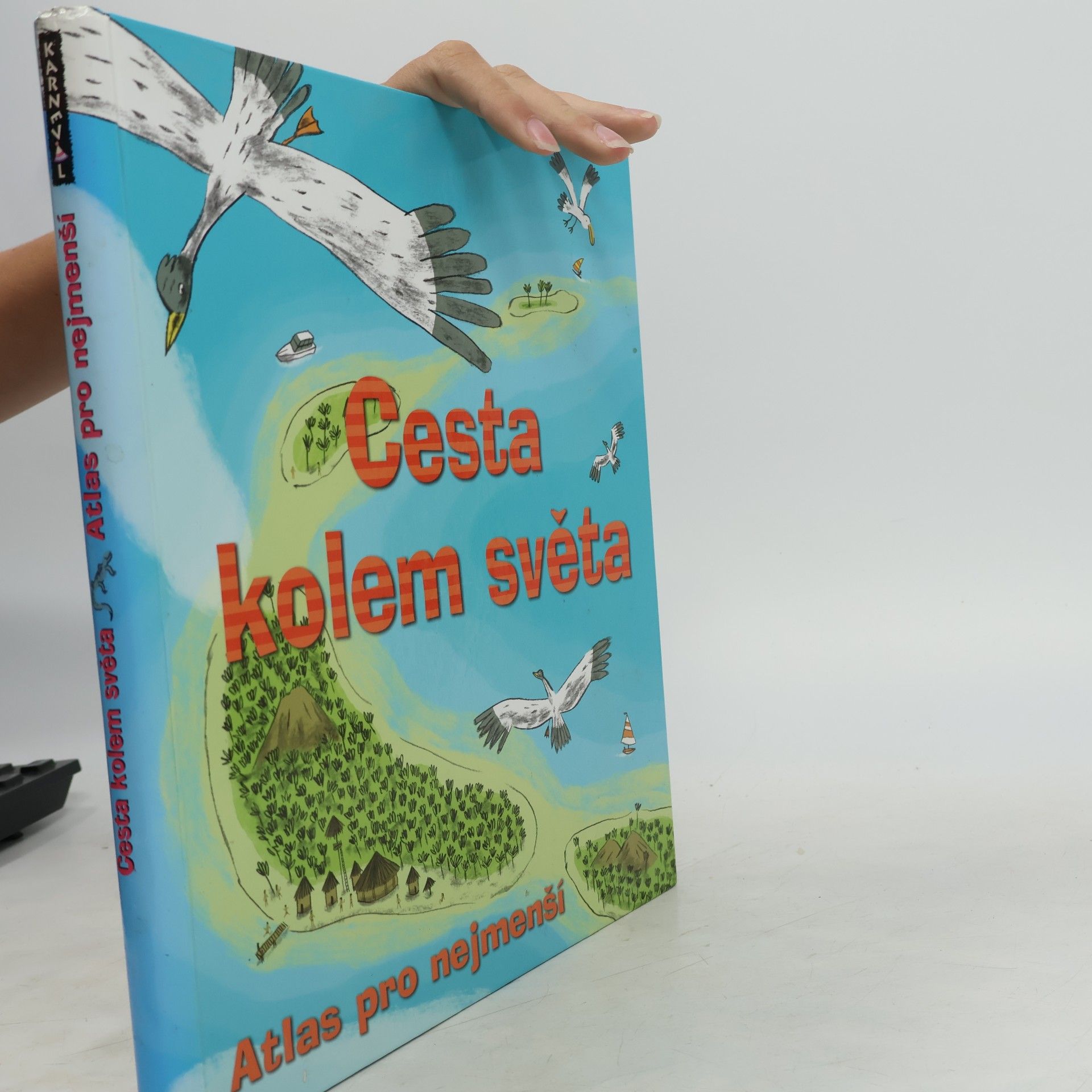 Benoît Delalandre Cesta kolem světa. Atlas pro nejmenší