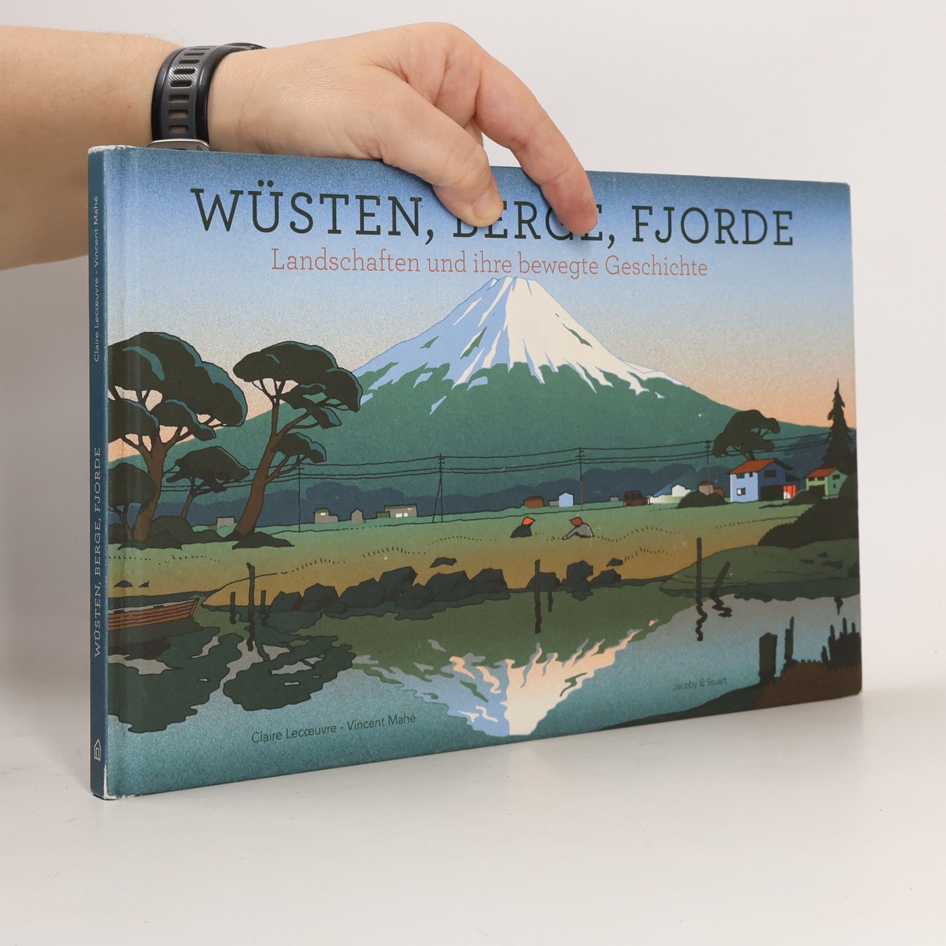 Claire Lecœuvre Wüsten, Berge, Fjorde