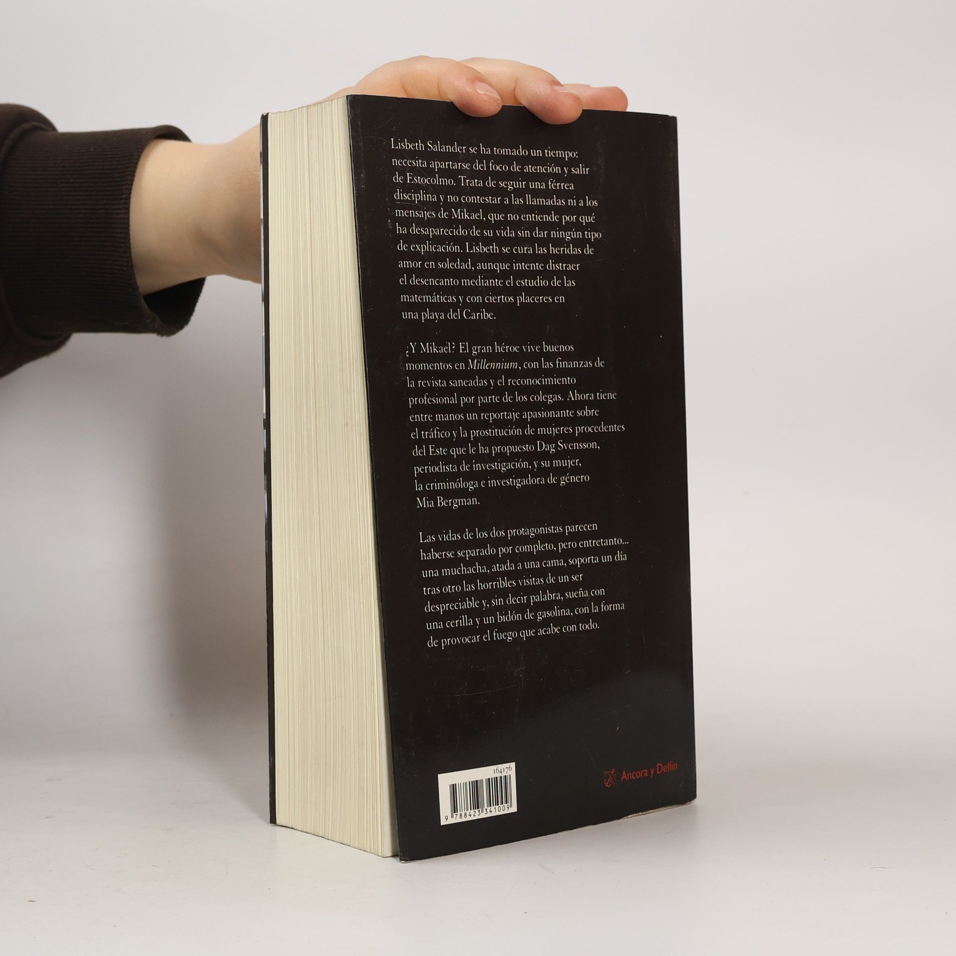 Stieg Larsson La chica que soñaba con un cerillo y un galón de gasolina