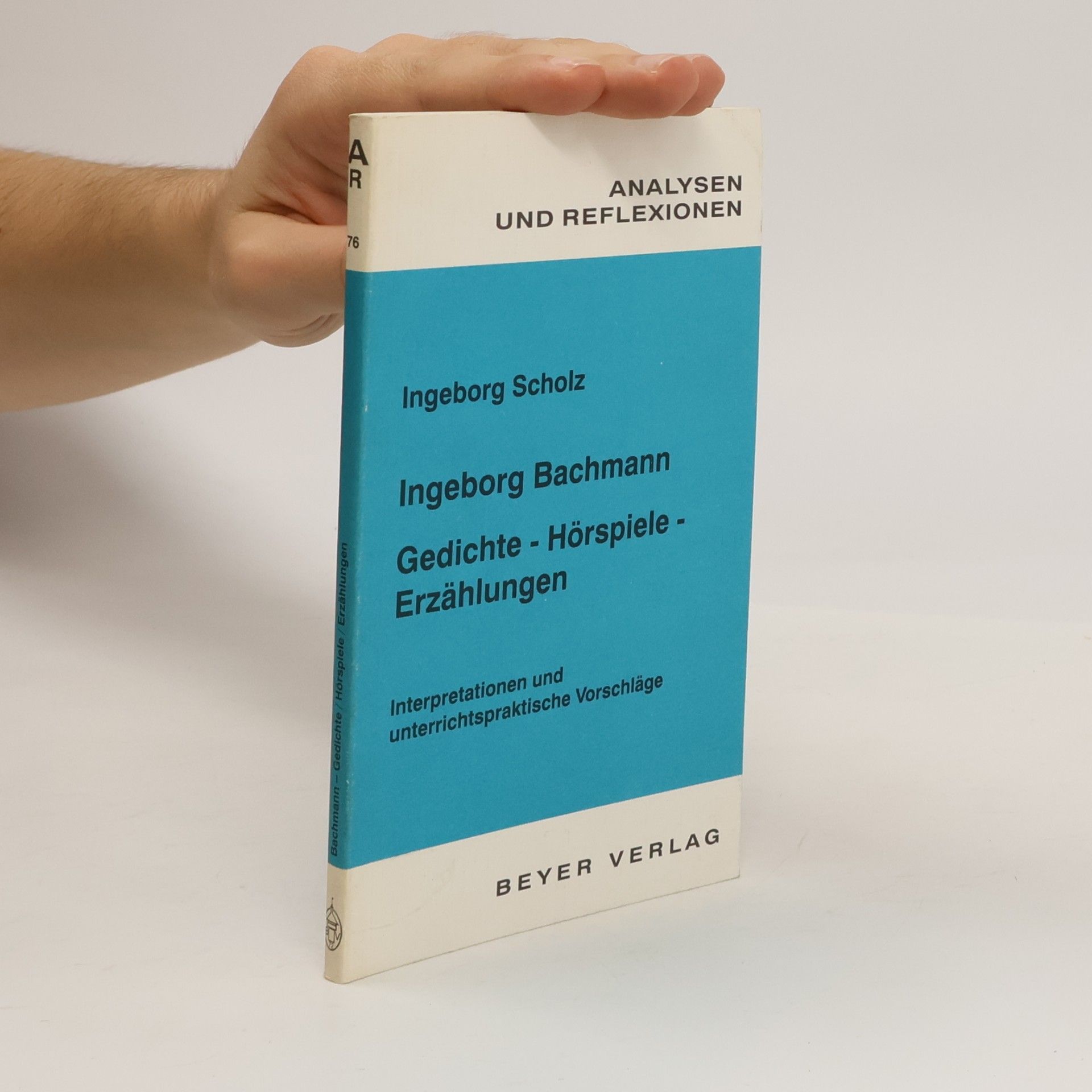 Analysen und Reflexionen - 76: Ingeborg Bachmann