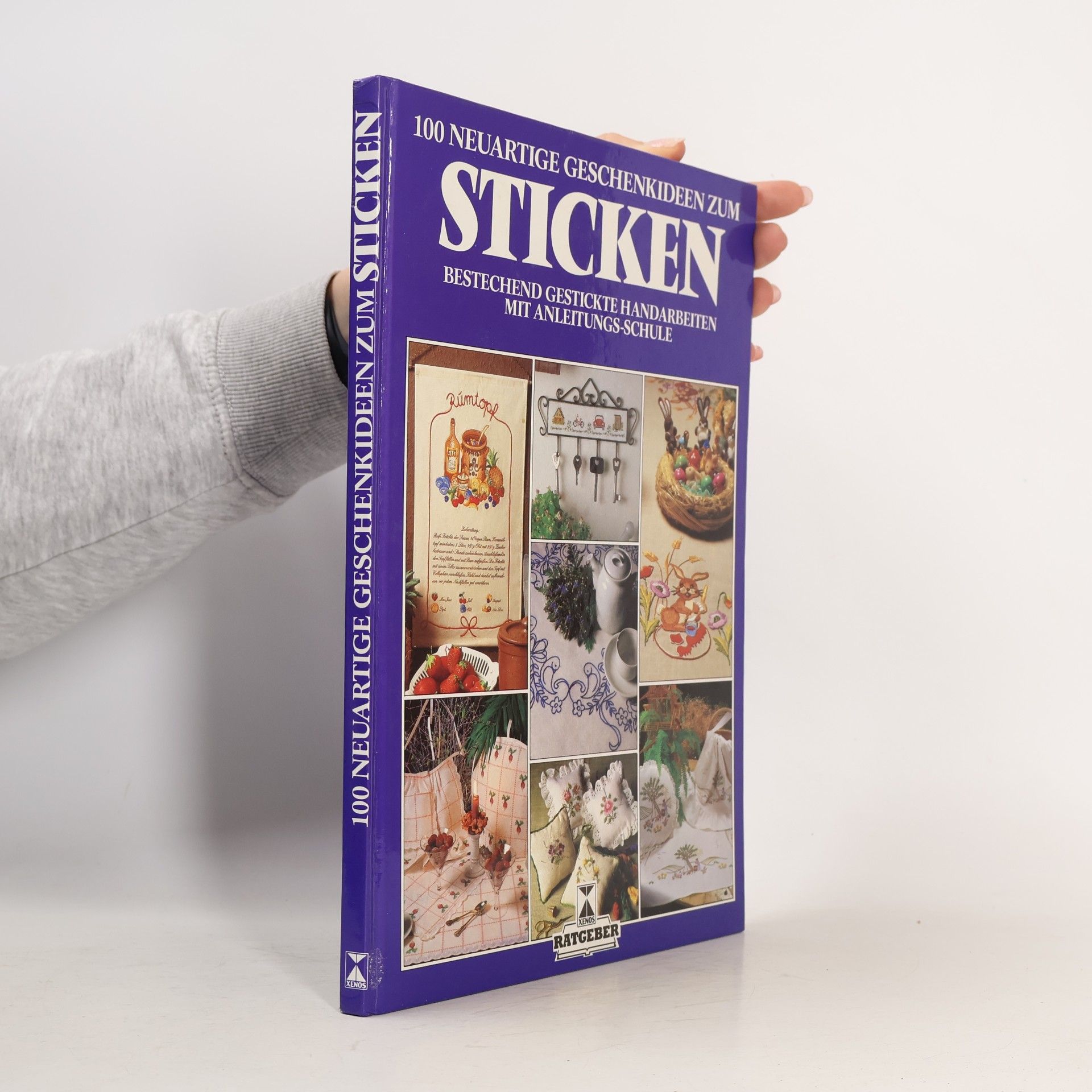 Michael Lindner 100 [Hundert] neuartige Geschenkideen zum Sticken