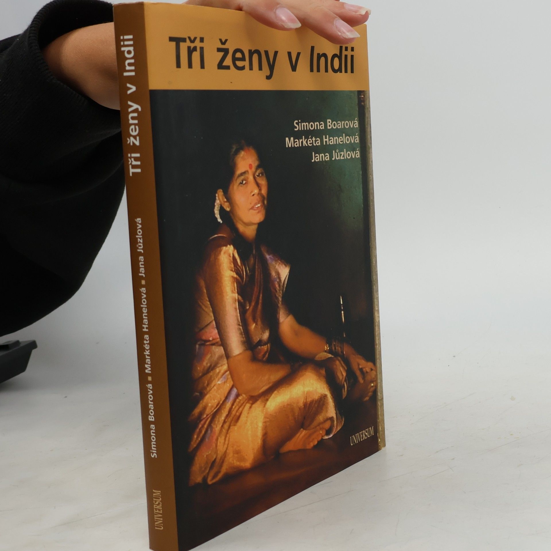 Markéta Hanelová Tři ženy v Indii
