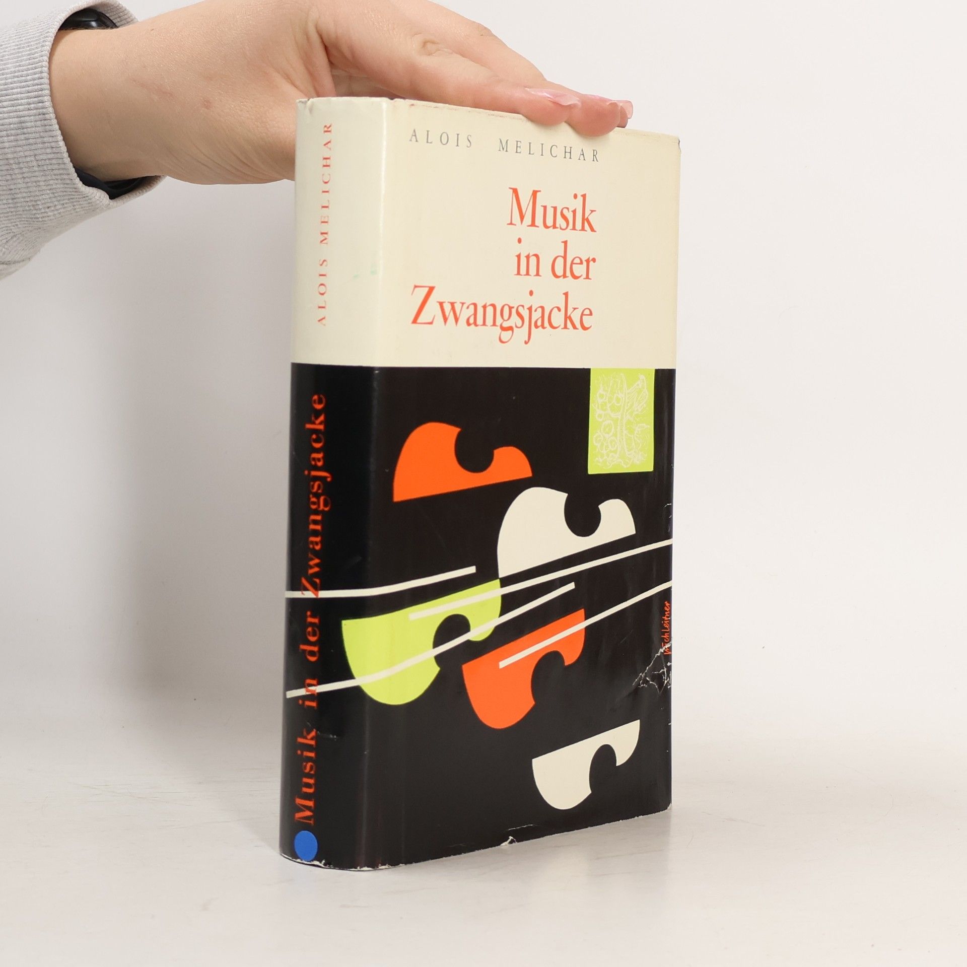 Alois Melichar Musik in der Zwangsjacke