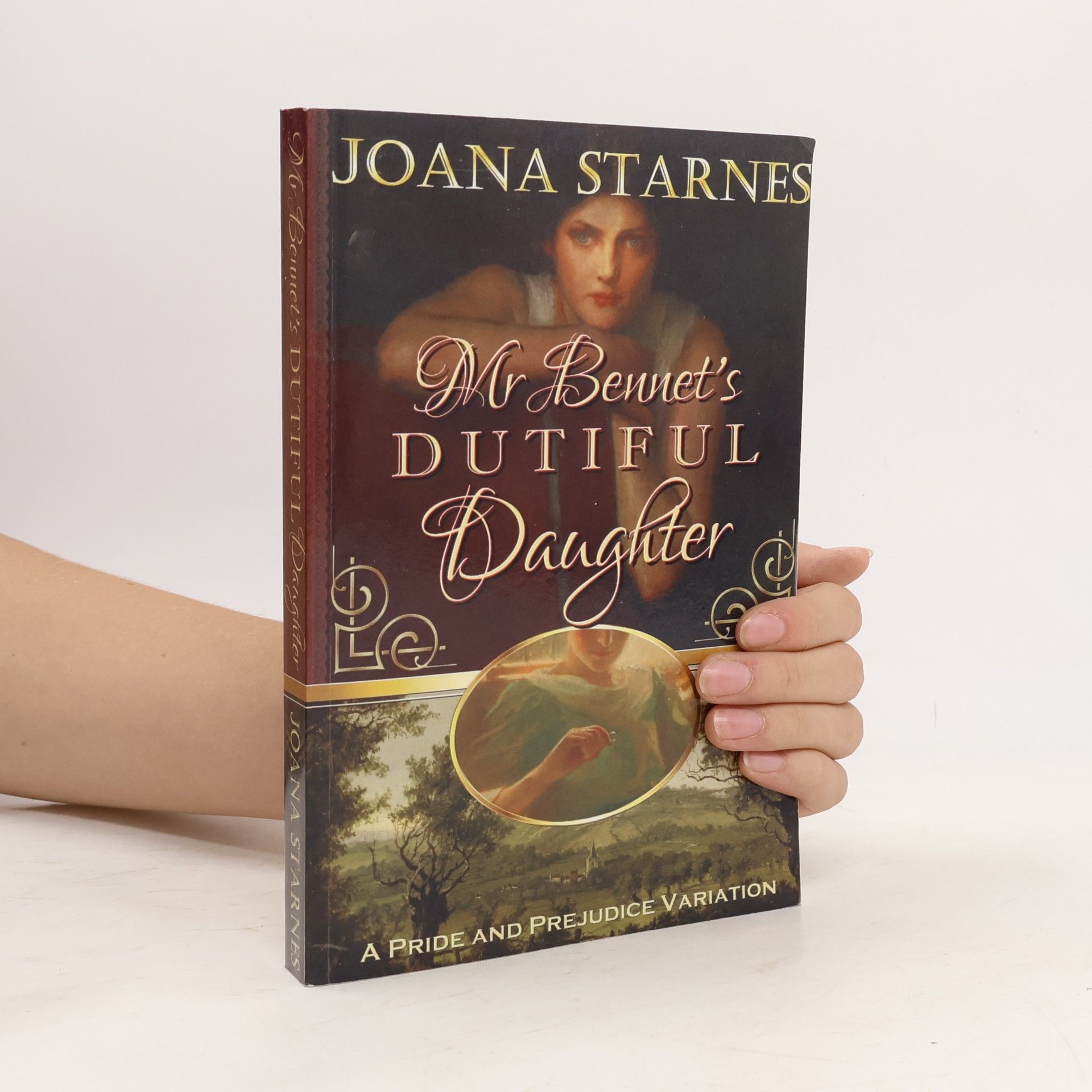 Joana Starnes Mr Bennet's Dutiful Daughter