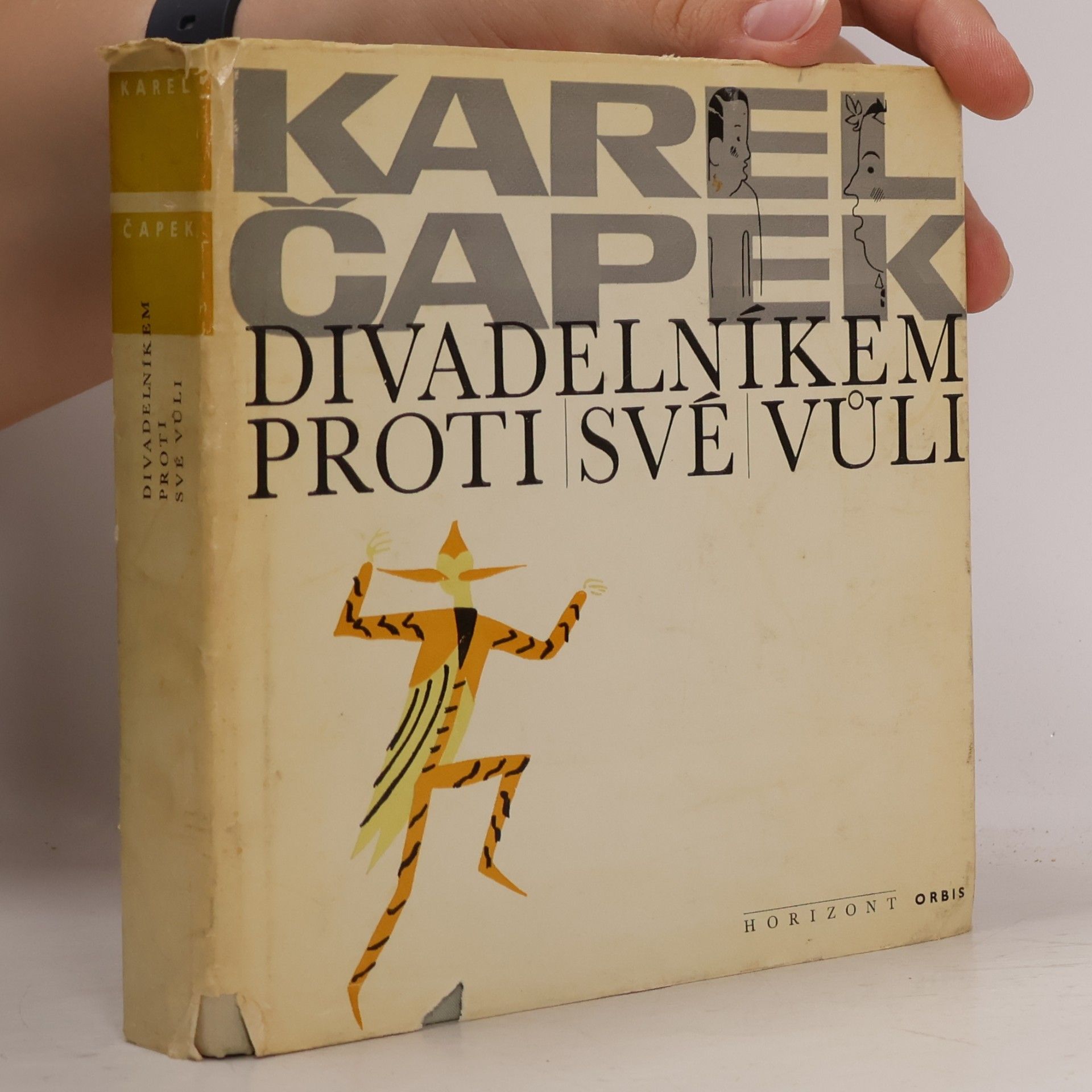 Karel Čapek Divadelníkem proti své vůli