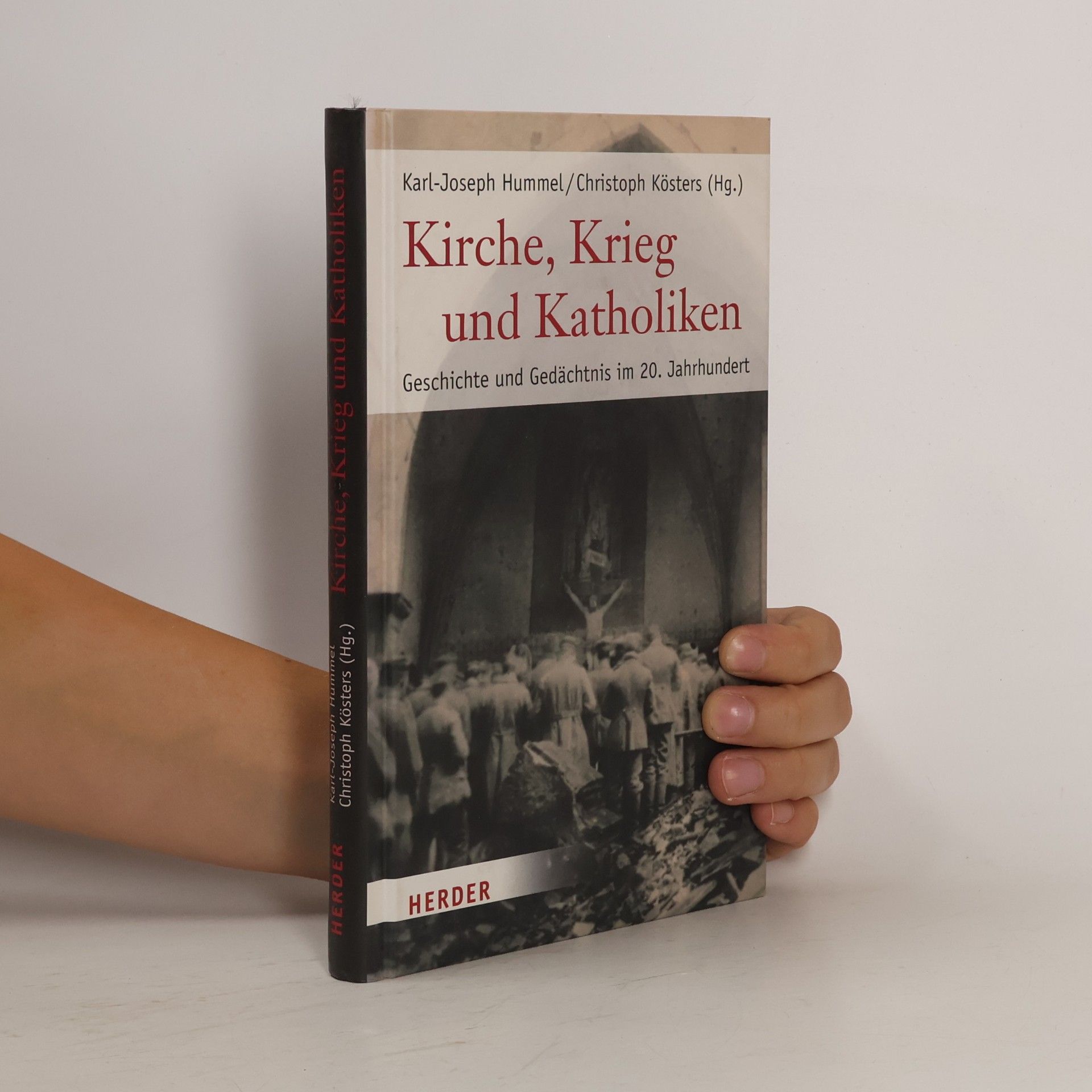 Karl Joseph Kirche, Krieg und Katholiken