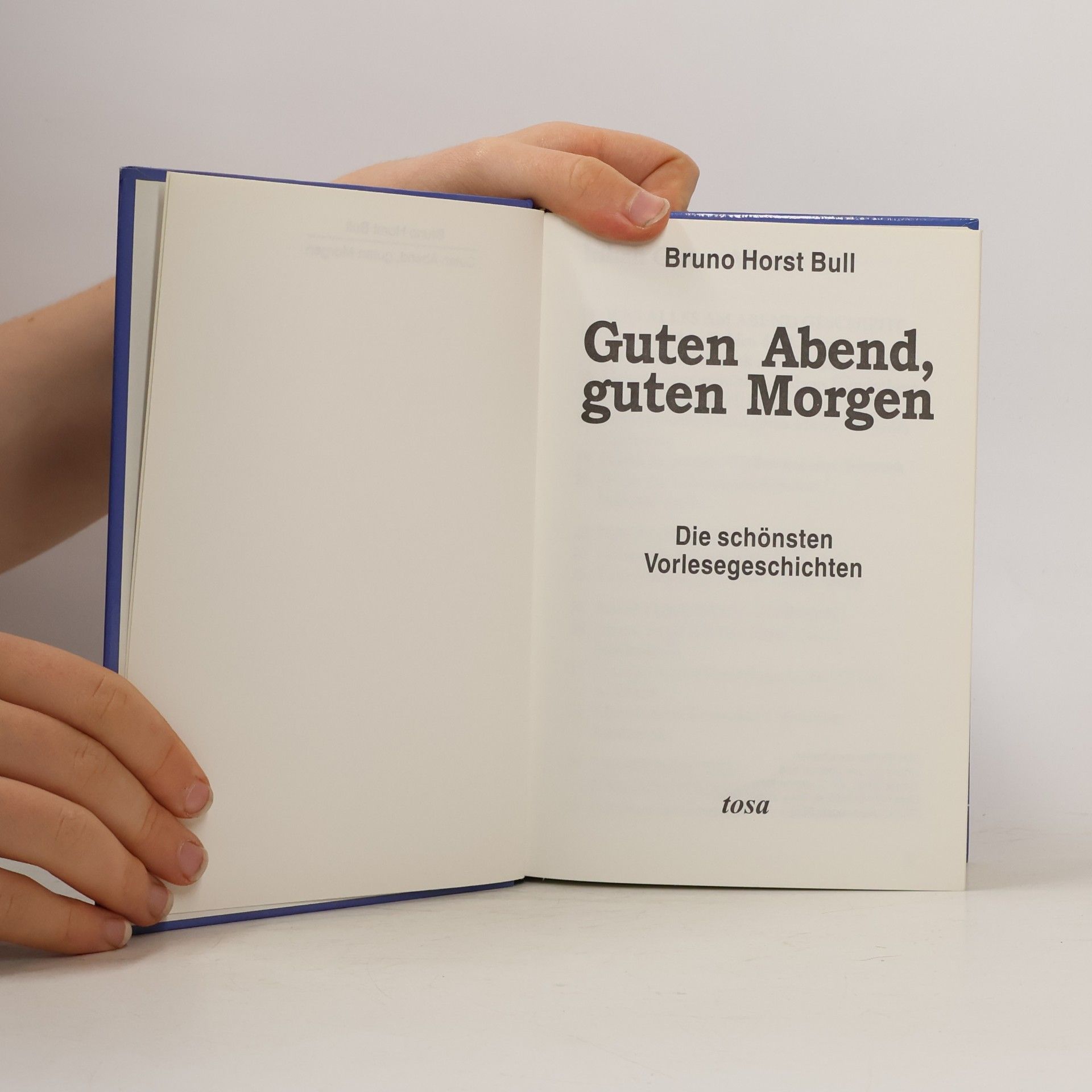 Bruno Horst Bull Guten Abend, guten Morgen. Die schönsten Vorlesegeschichten