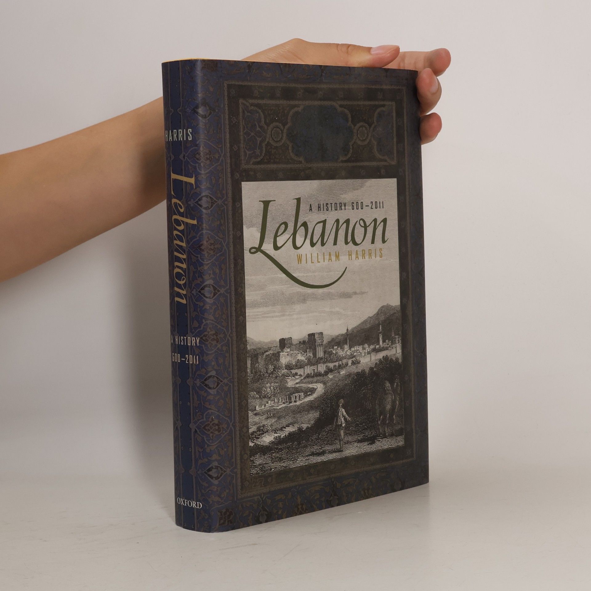 William Harris Lebanon: A History, 600 - 2011