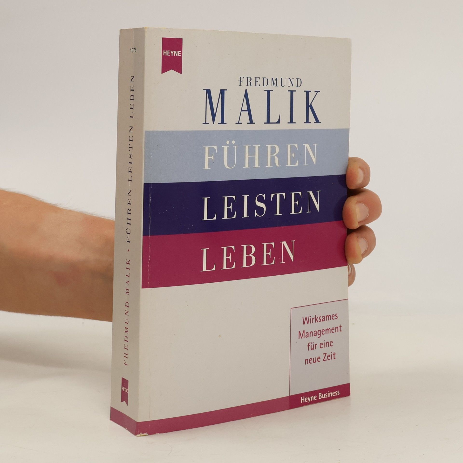 Fredmund Malik Führen, Leisten, Leben