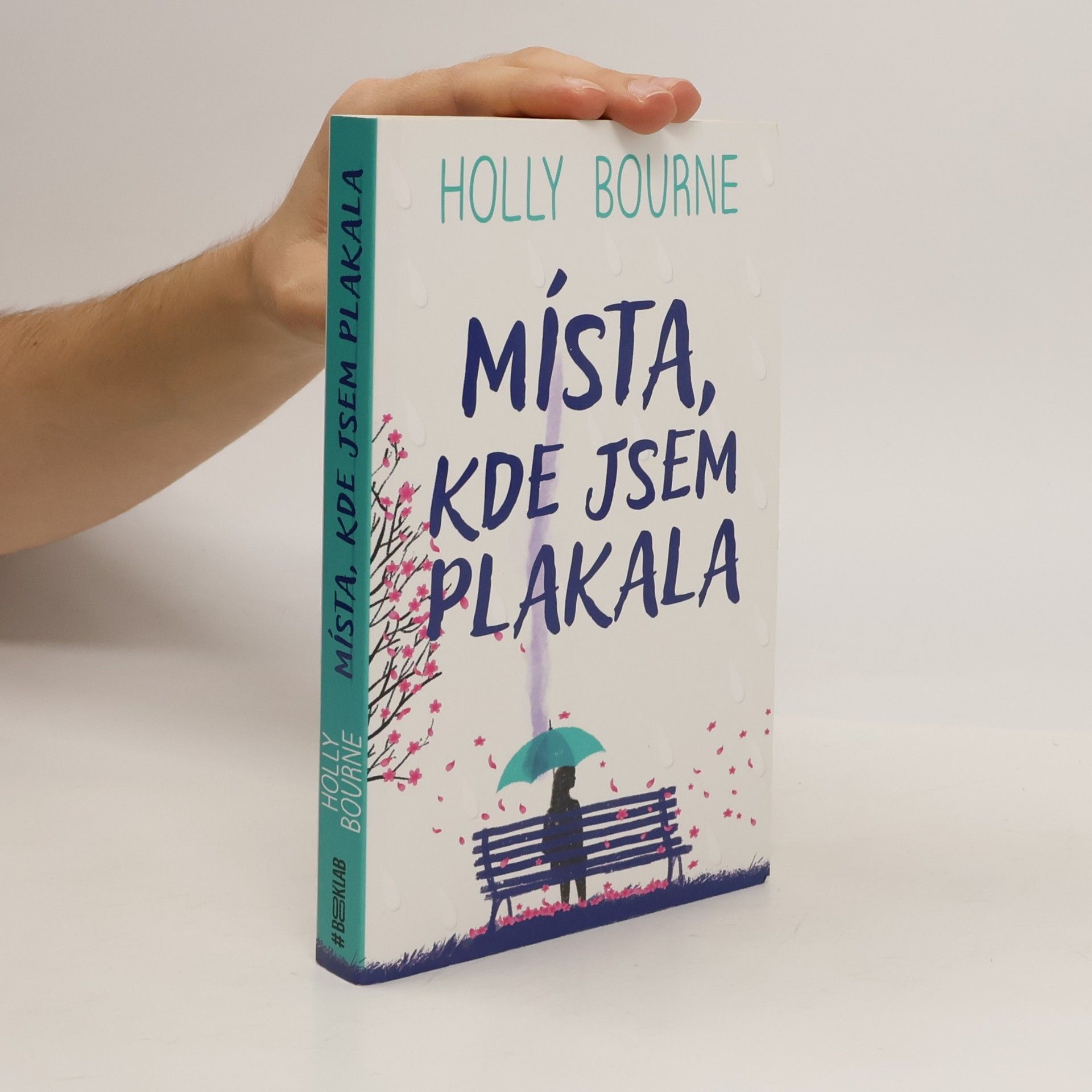 Holly Bourne Místa, kde jsem plakala