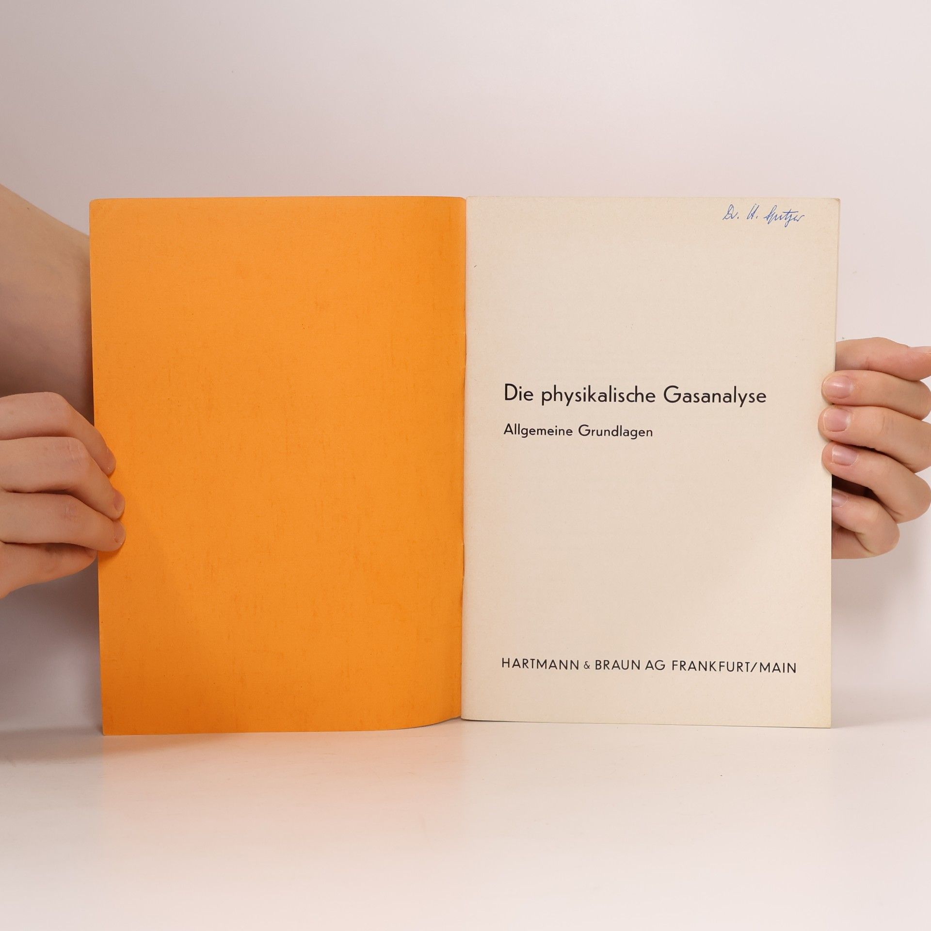 kolektiv Die physikalische Gasanalyse Allgemeine Grundlagen