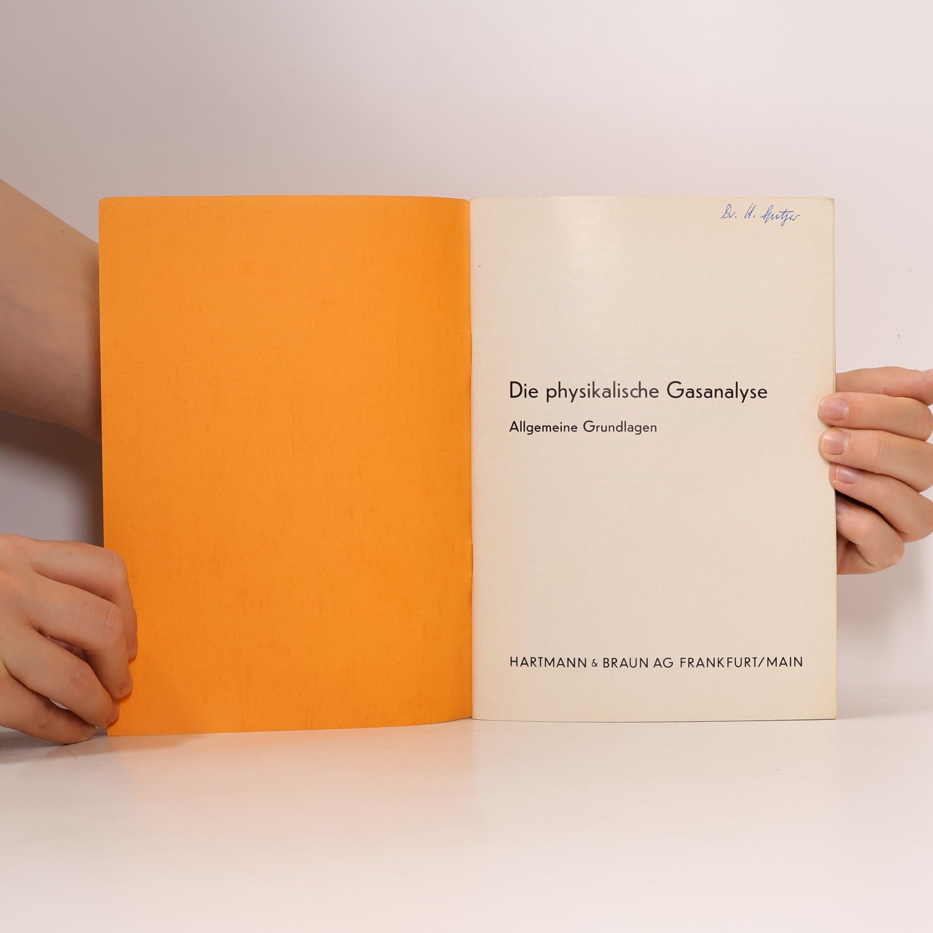 kolektiv Die physikalische Gasanalyse Allgemeine Grundlagen