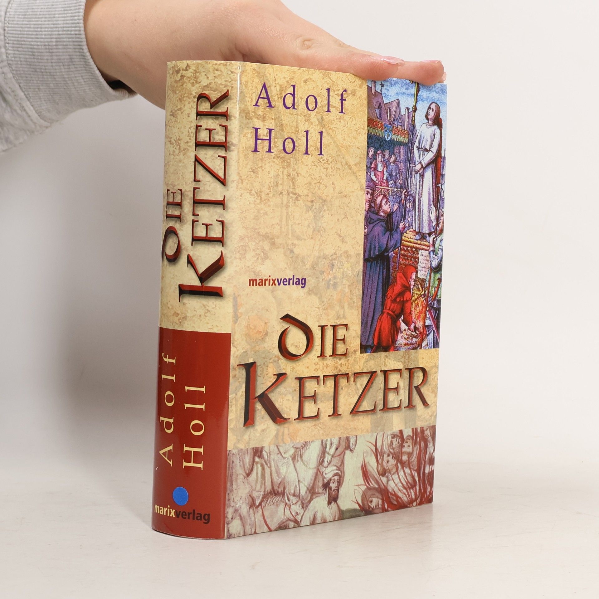 Adolf Holl Die Ketzer