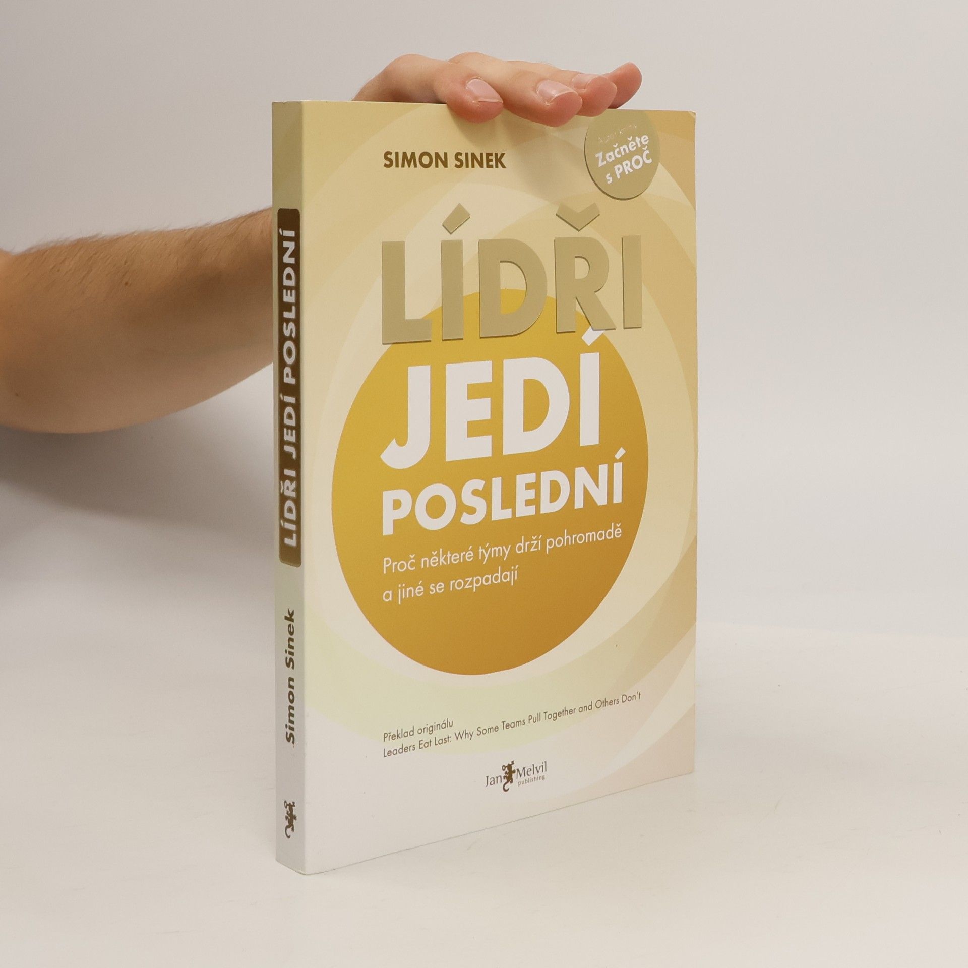 Simon Sinek Lídři jedí poslední