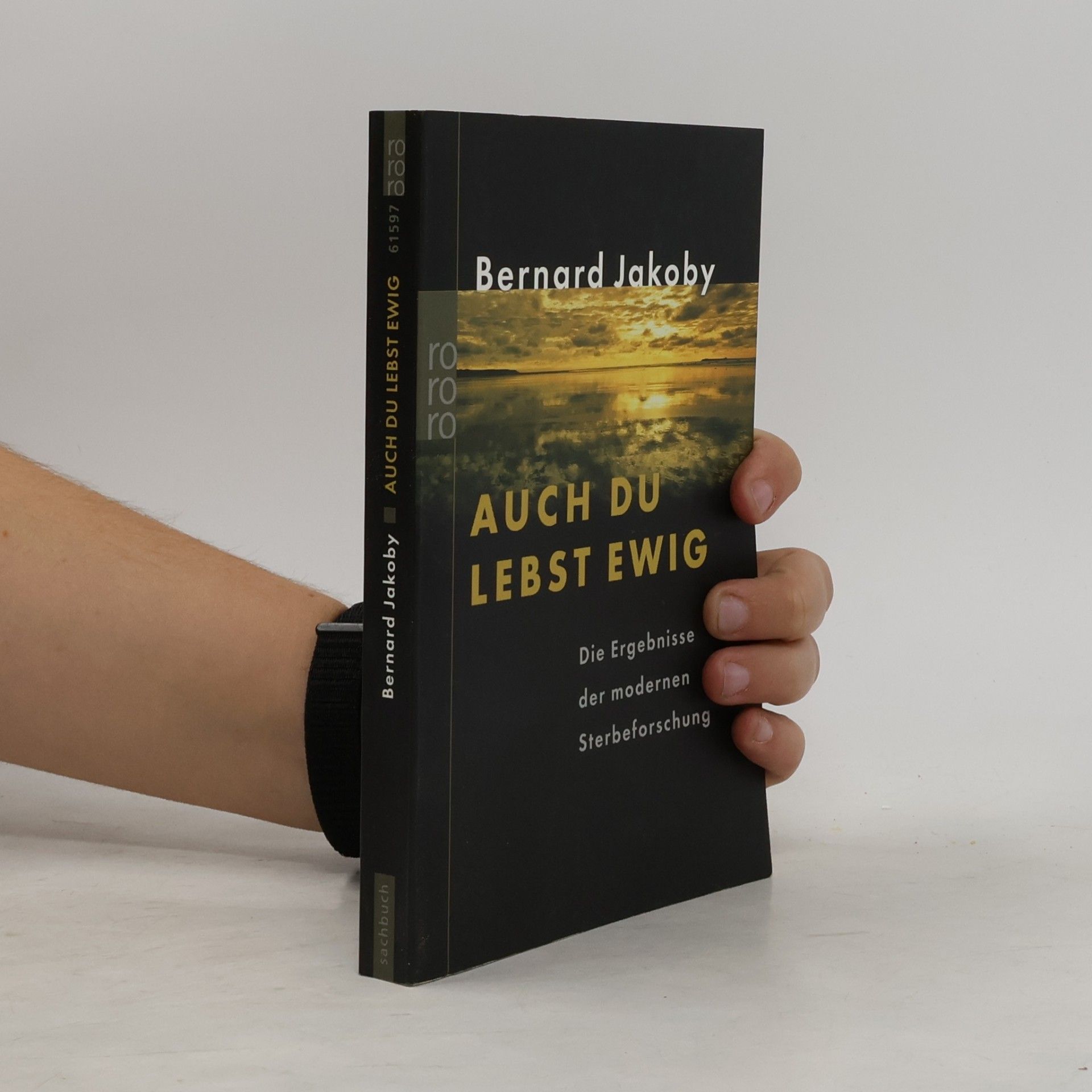 Bernard Jakoby Auch du lebst ewig