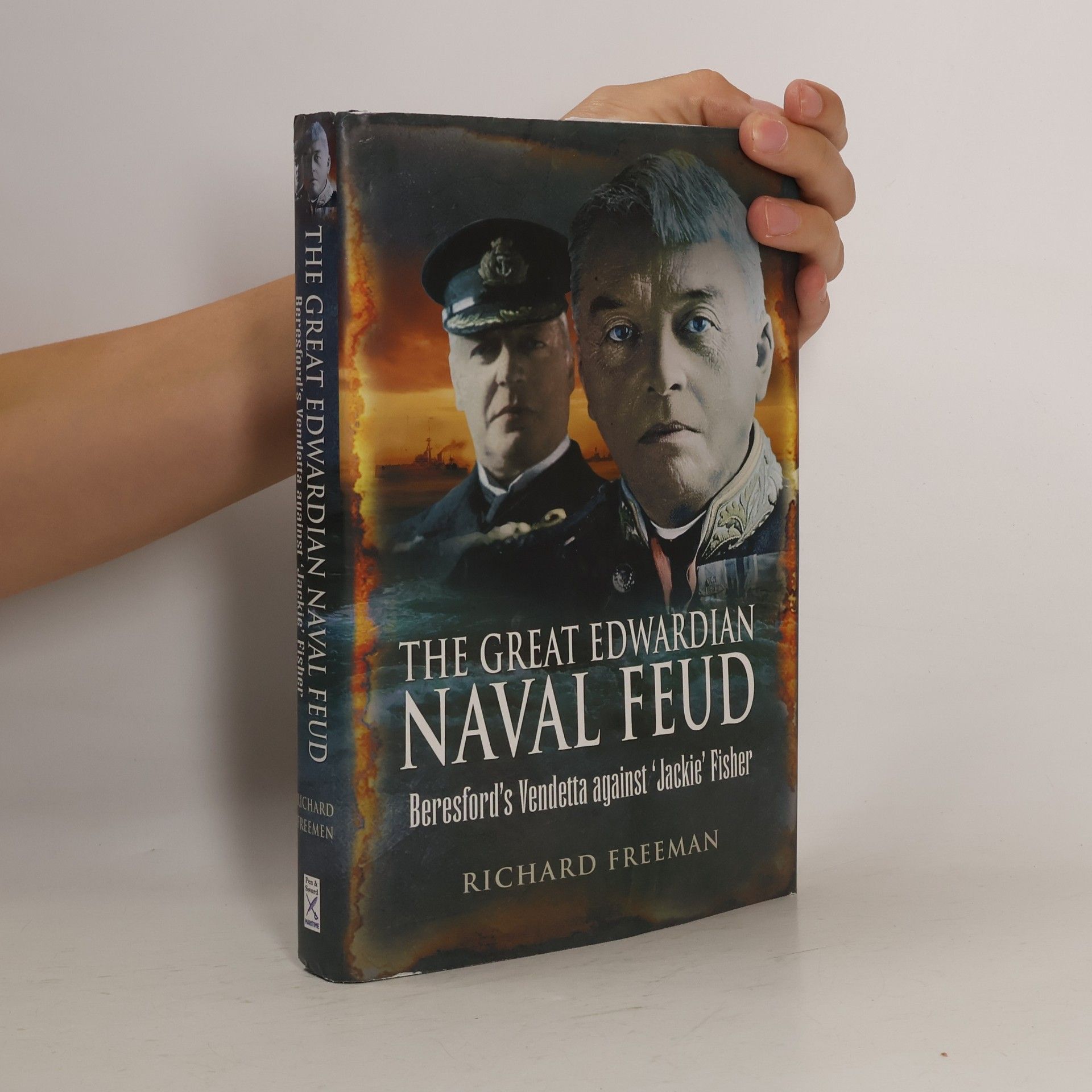 Richard Freeman The Great Edwardian Naval Feud