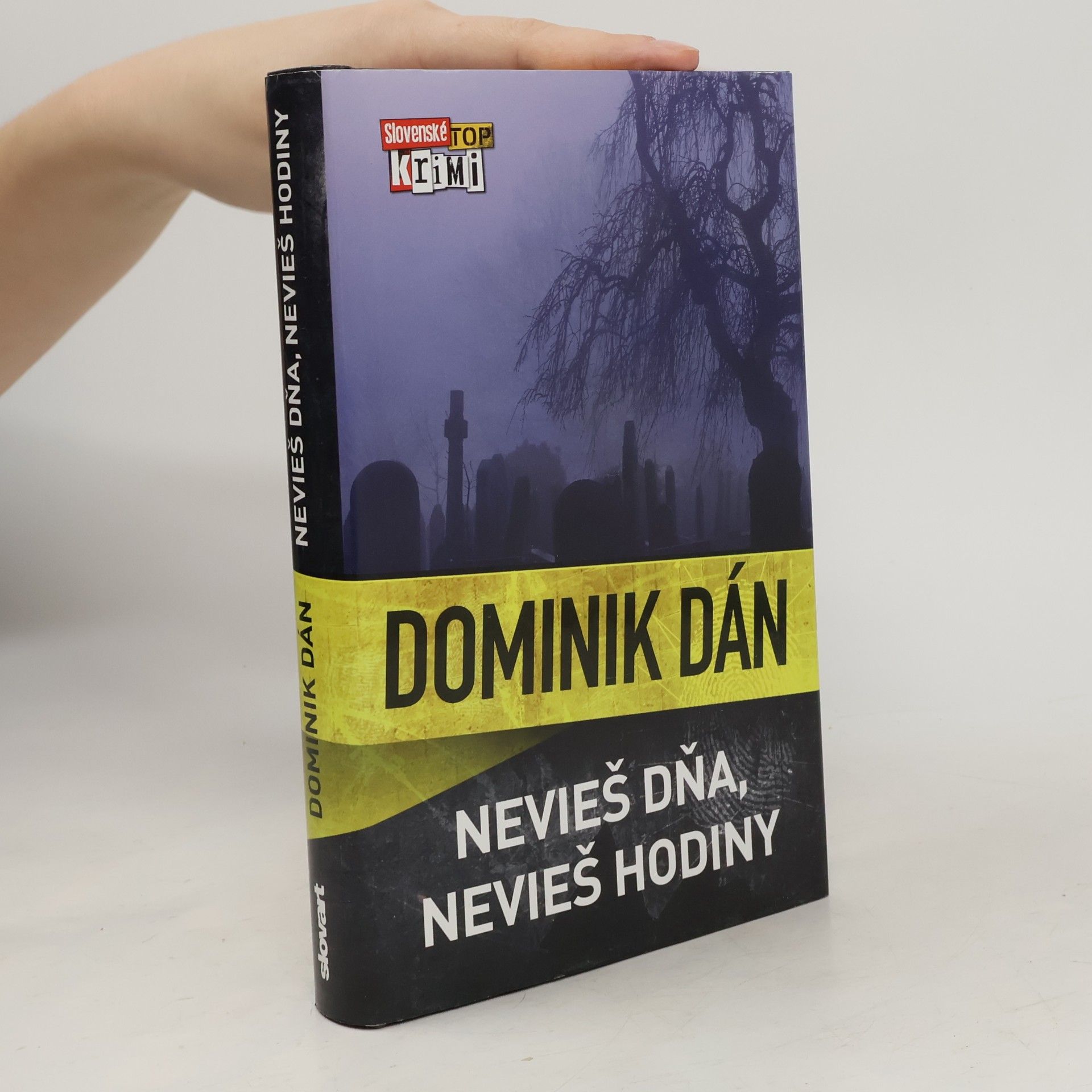 Dominik Dán Nevieš dňa, nevieš hodiny