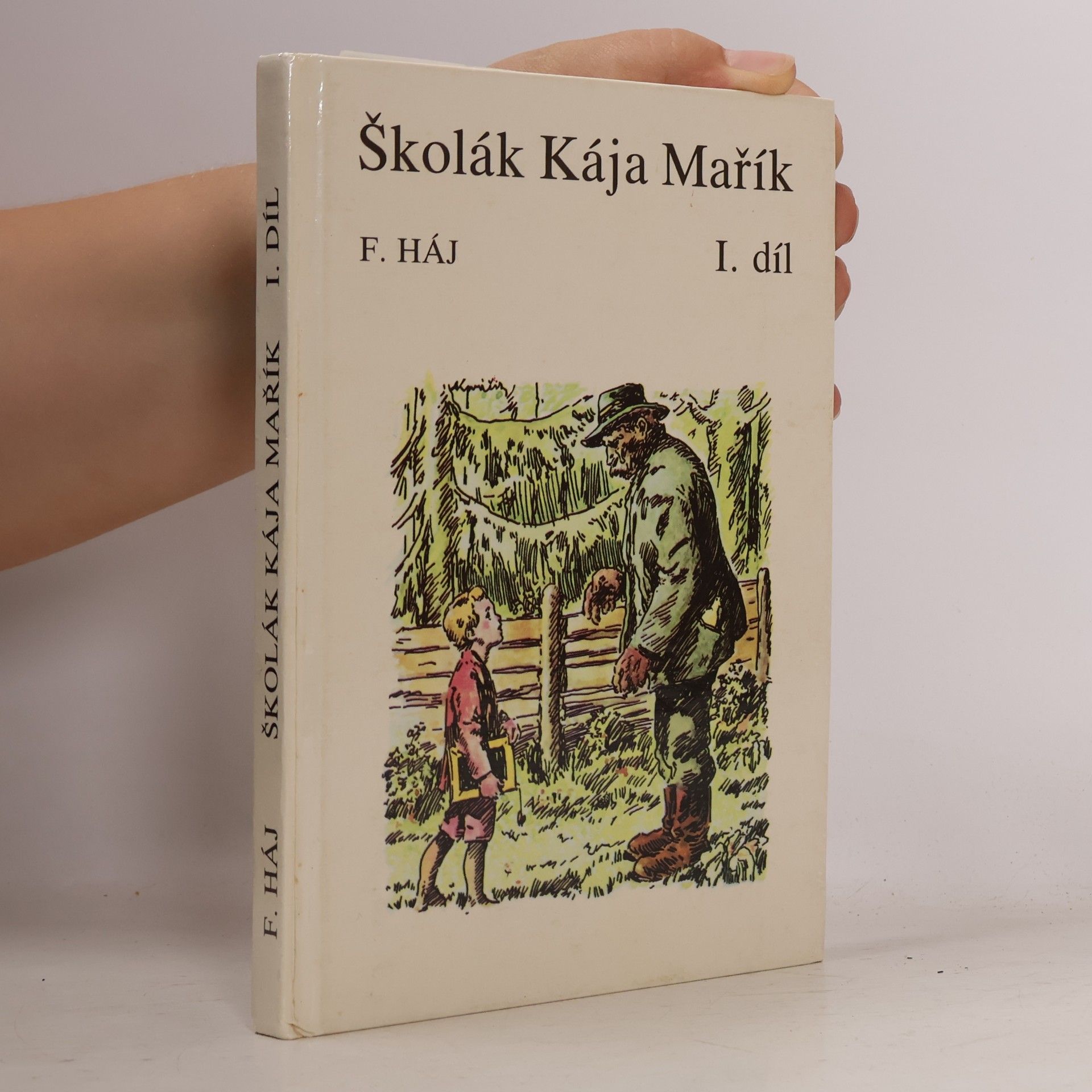 Felix Háj Školák Kája Mařík I.