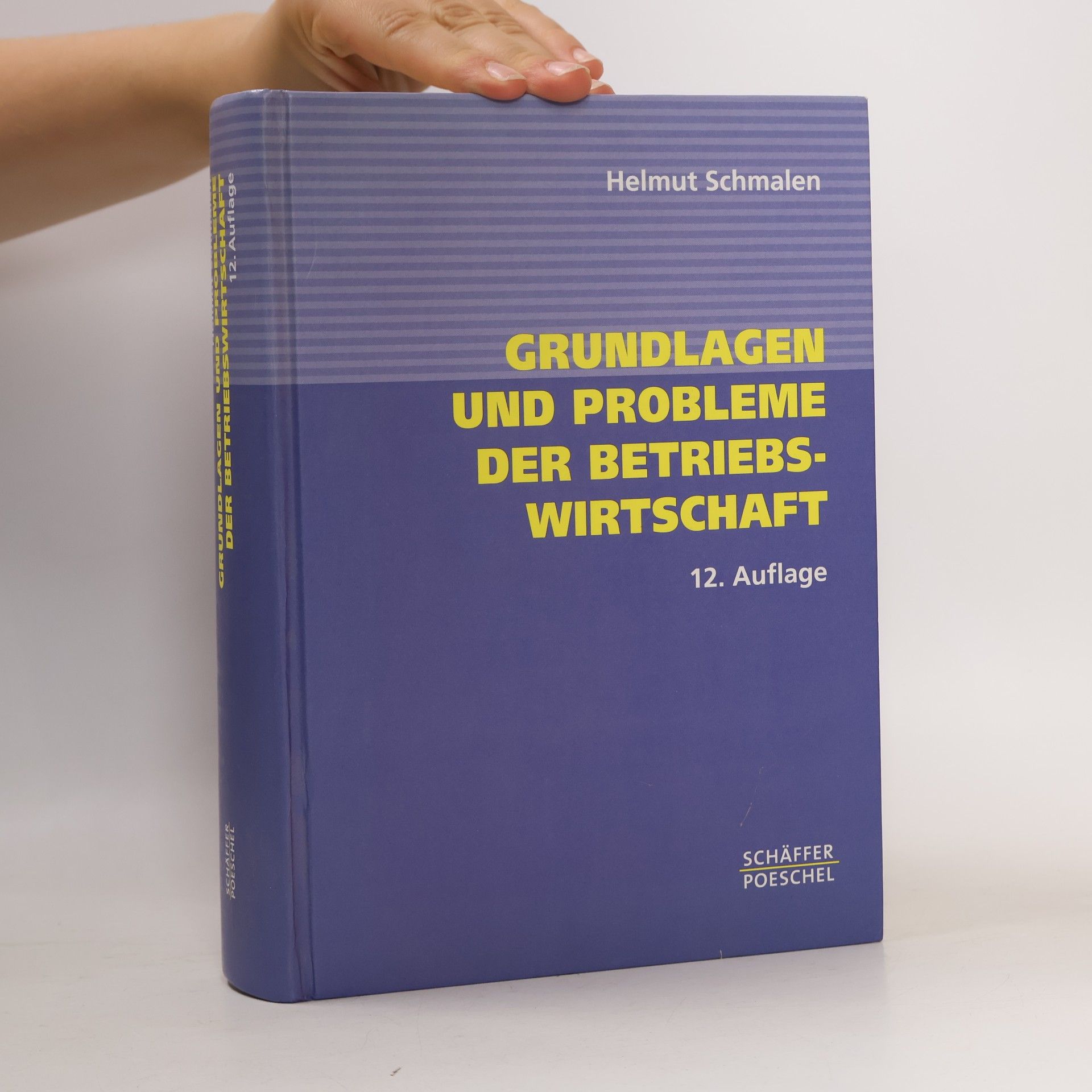 Helmut Schmalen Grundlagen und Probleme der Betriebswirtschaft
