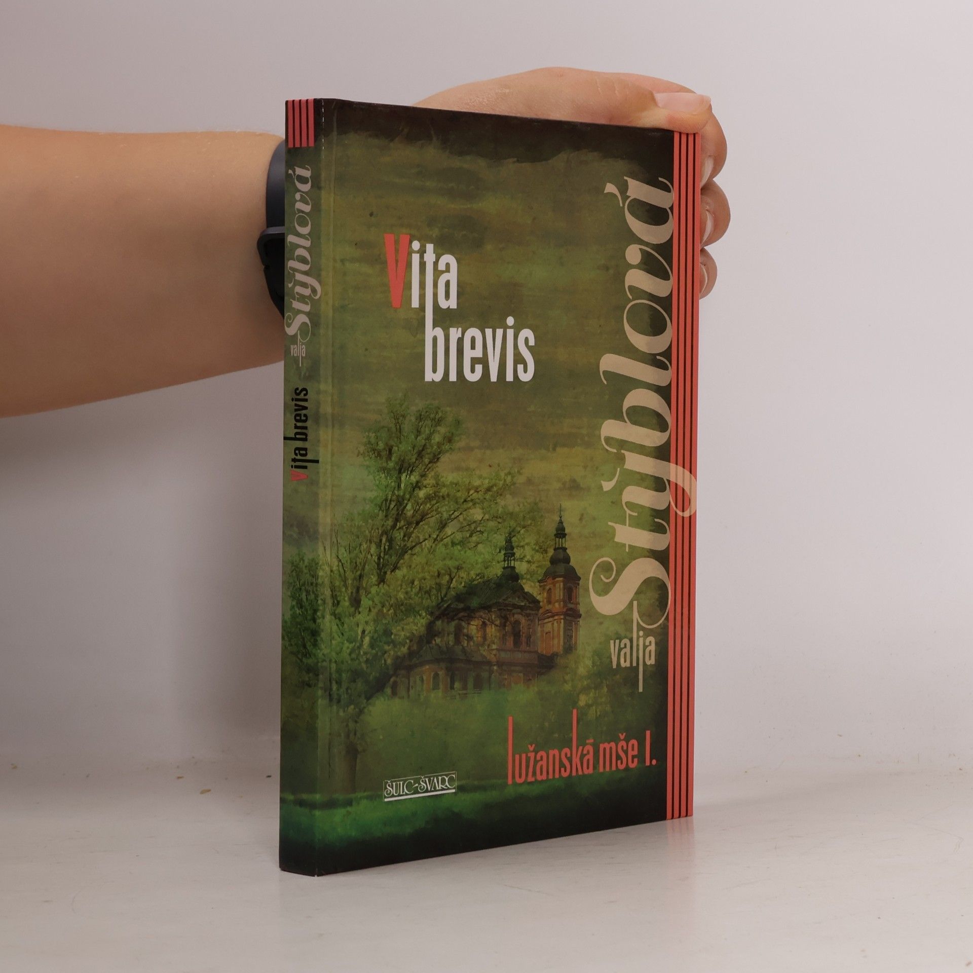 Valja Stýblová Lužanská mše - Vita Brevis