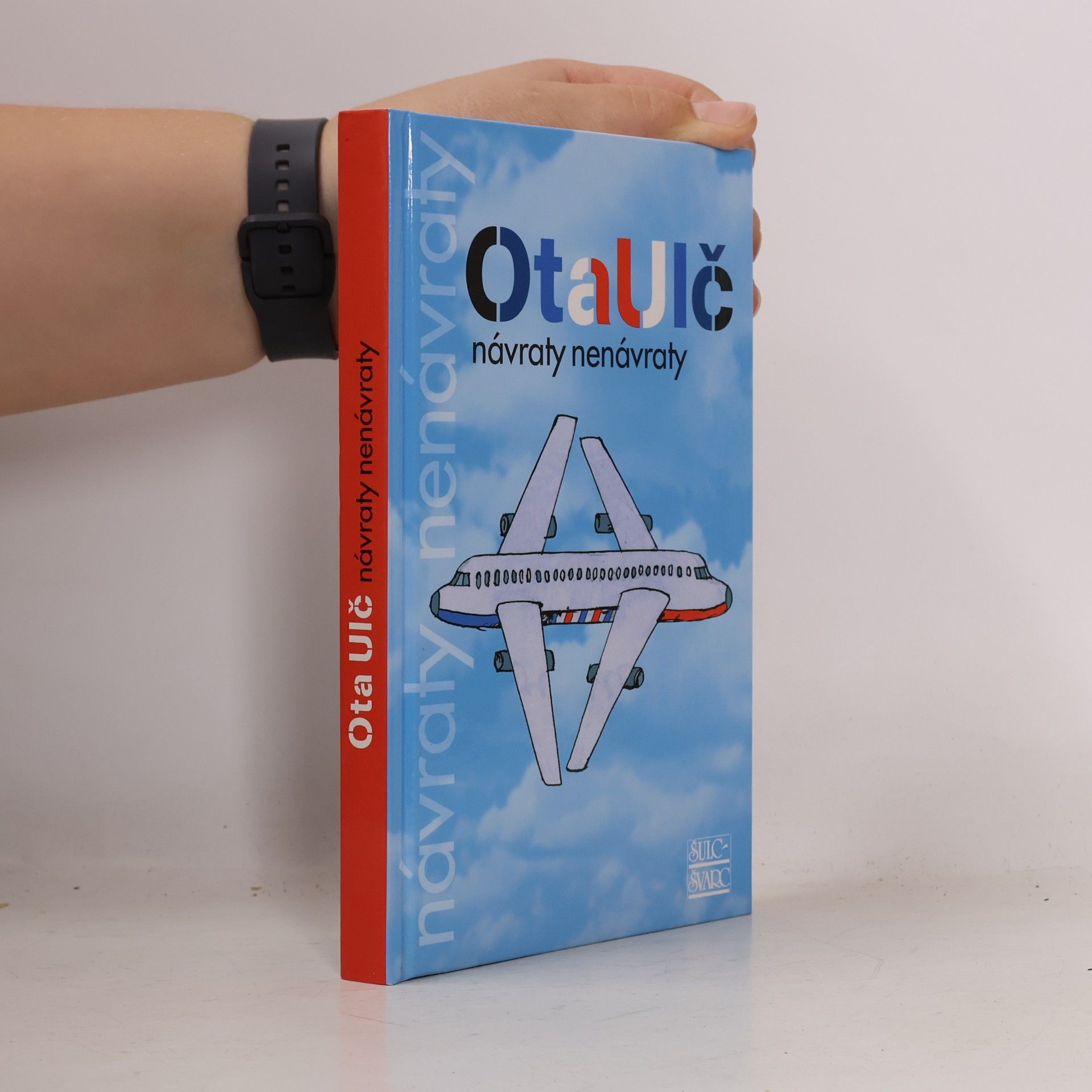 Ota Ulč Návraty nenávraty