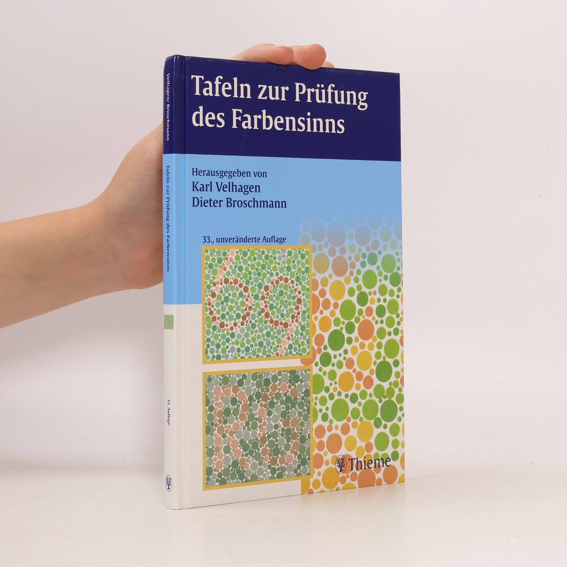 Tafeln zur Prüfung des Farbensinns - 33., unveränderte Auflage