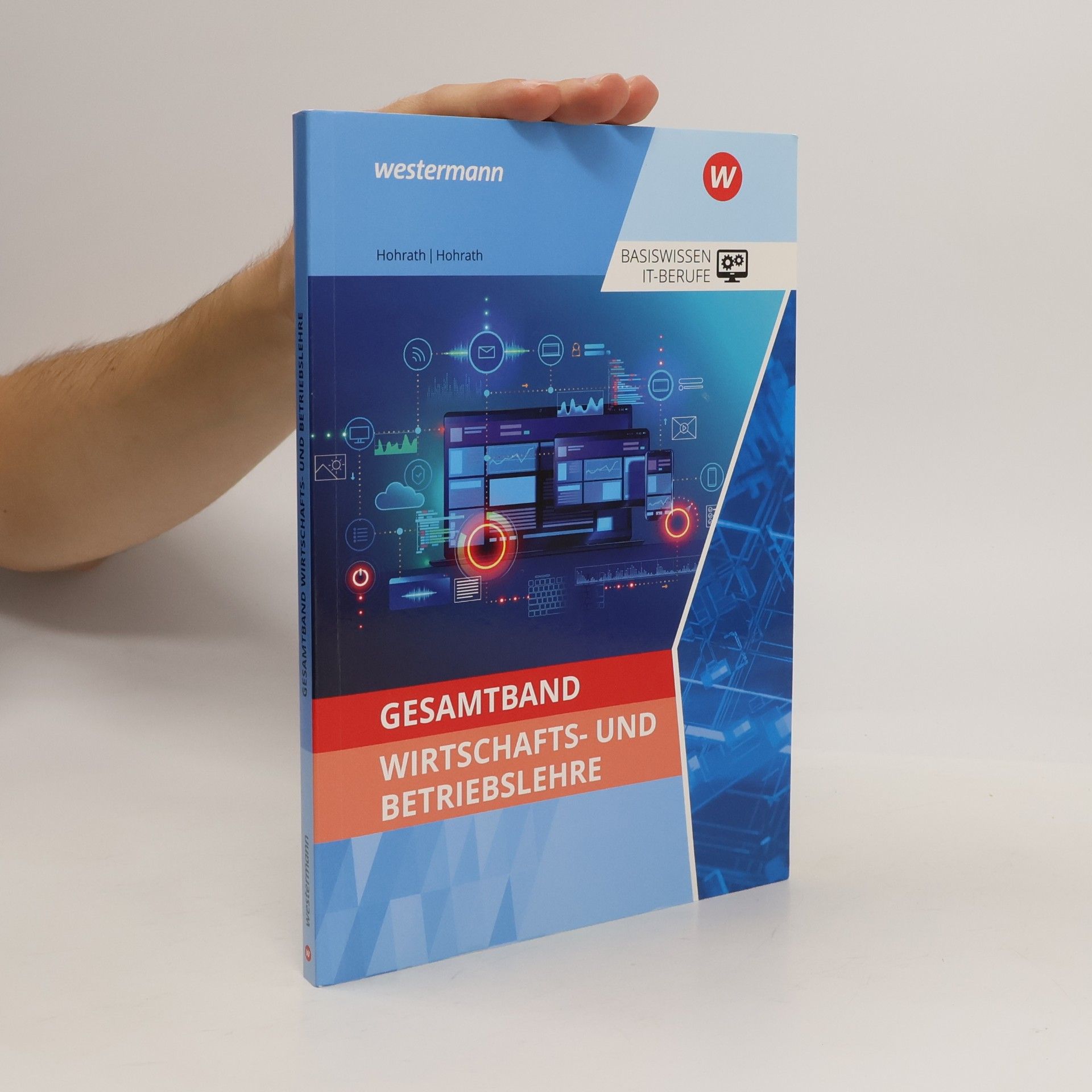Autorenkollektiv Gesamtband Wirtschafts- und Betriebslehre. Schülerband