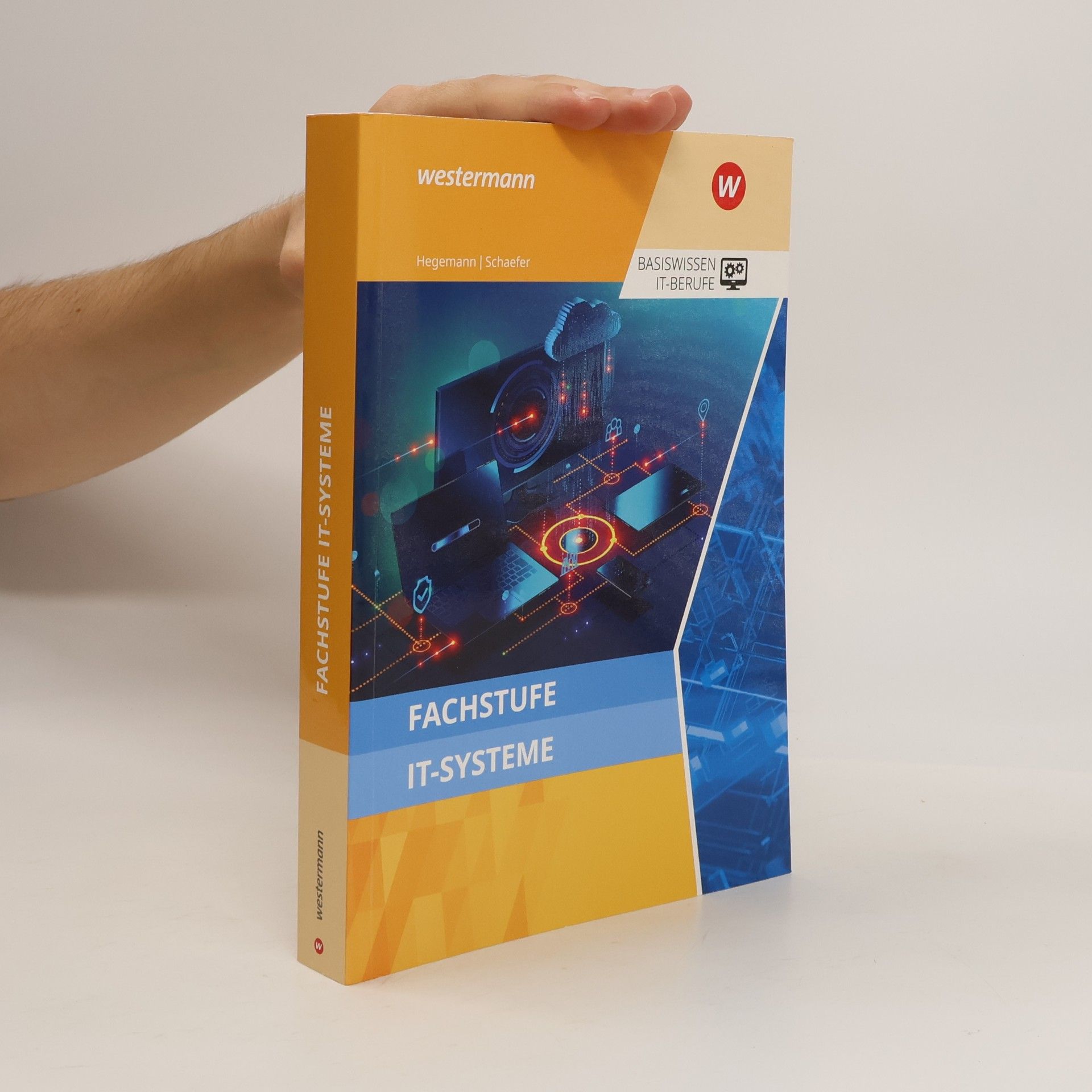 Autorenkollektiv Fachstufe IT-Systeme. Schülerband